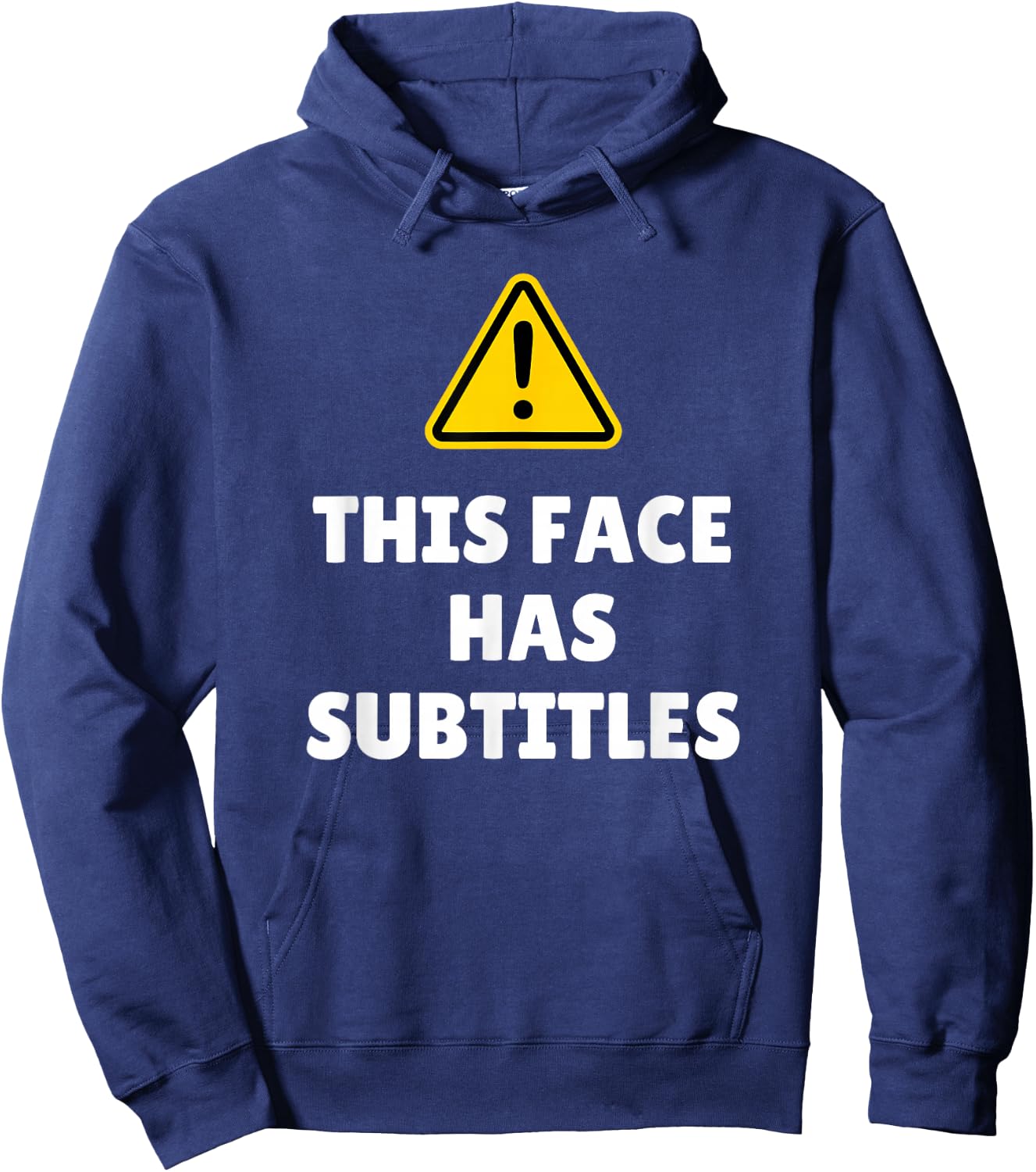Funny This Face Has Subtitles Top for Judgy Person Hoodie - Hoodie | Navy
