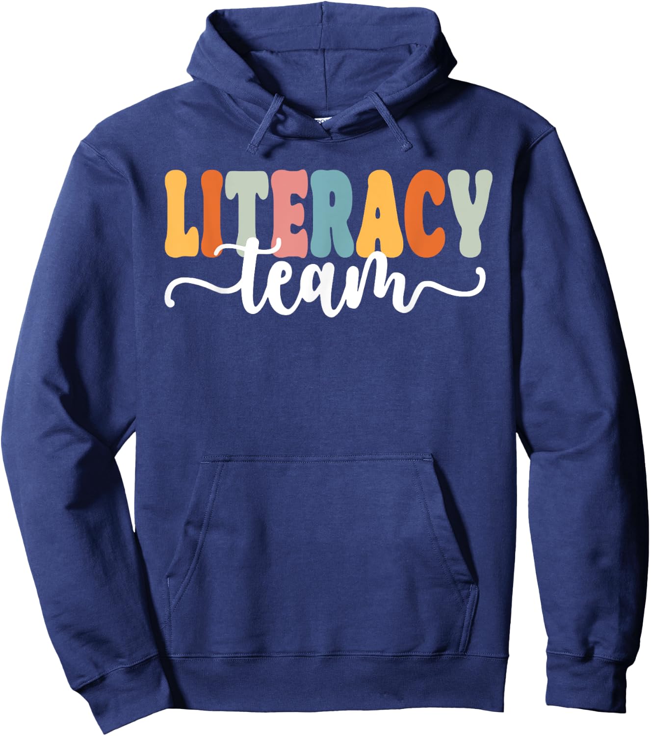 Literacy Team Funny Back To School Teachers Students Hoodie - Hoodie | Navy