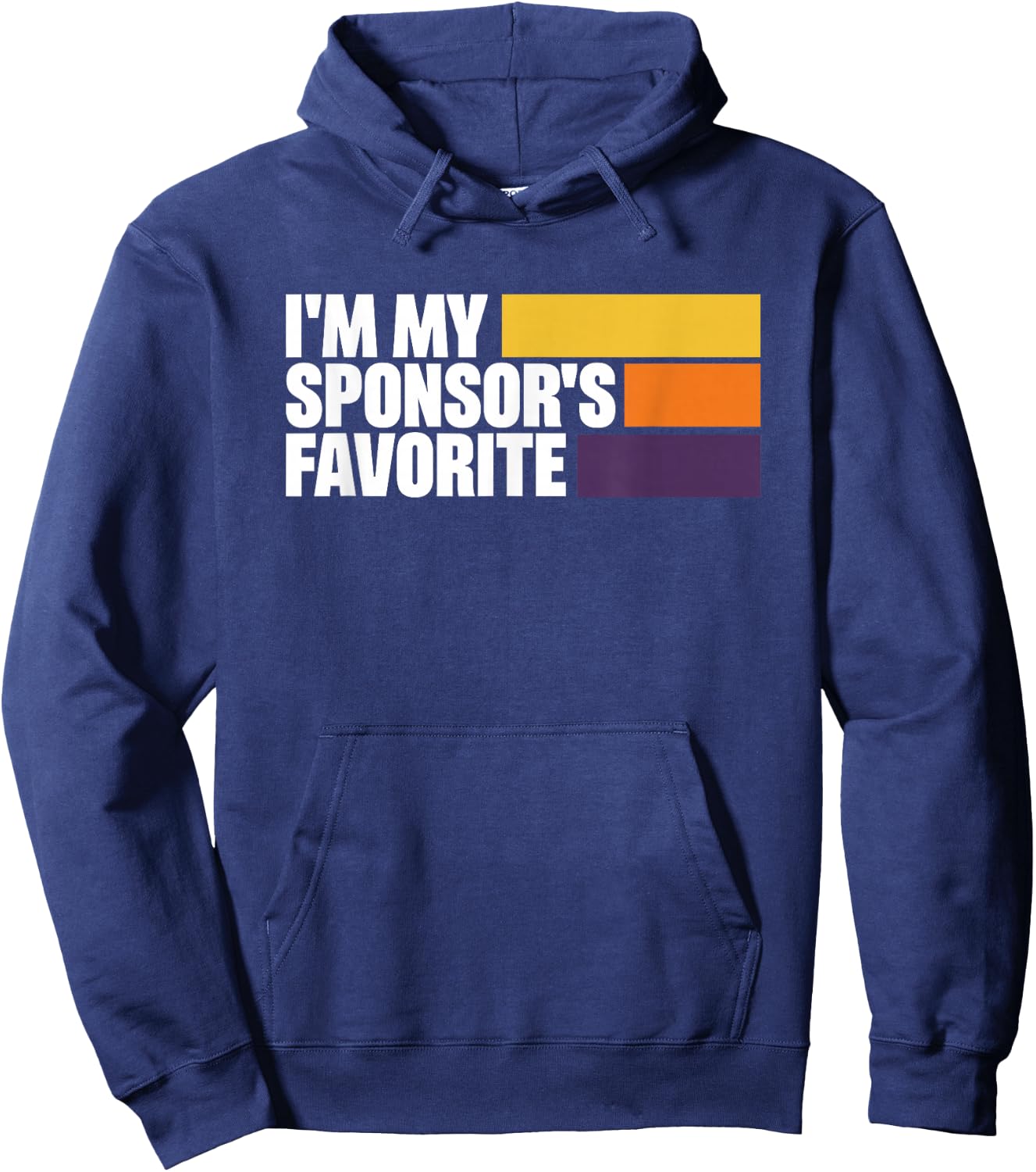 I'm My Sponsor's Favorite Hoodie - Hoodie | Navy