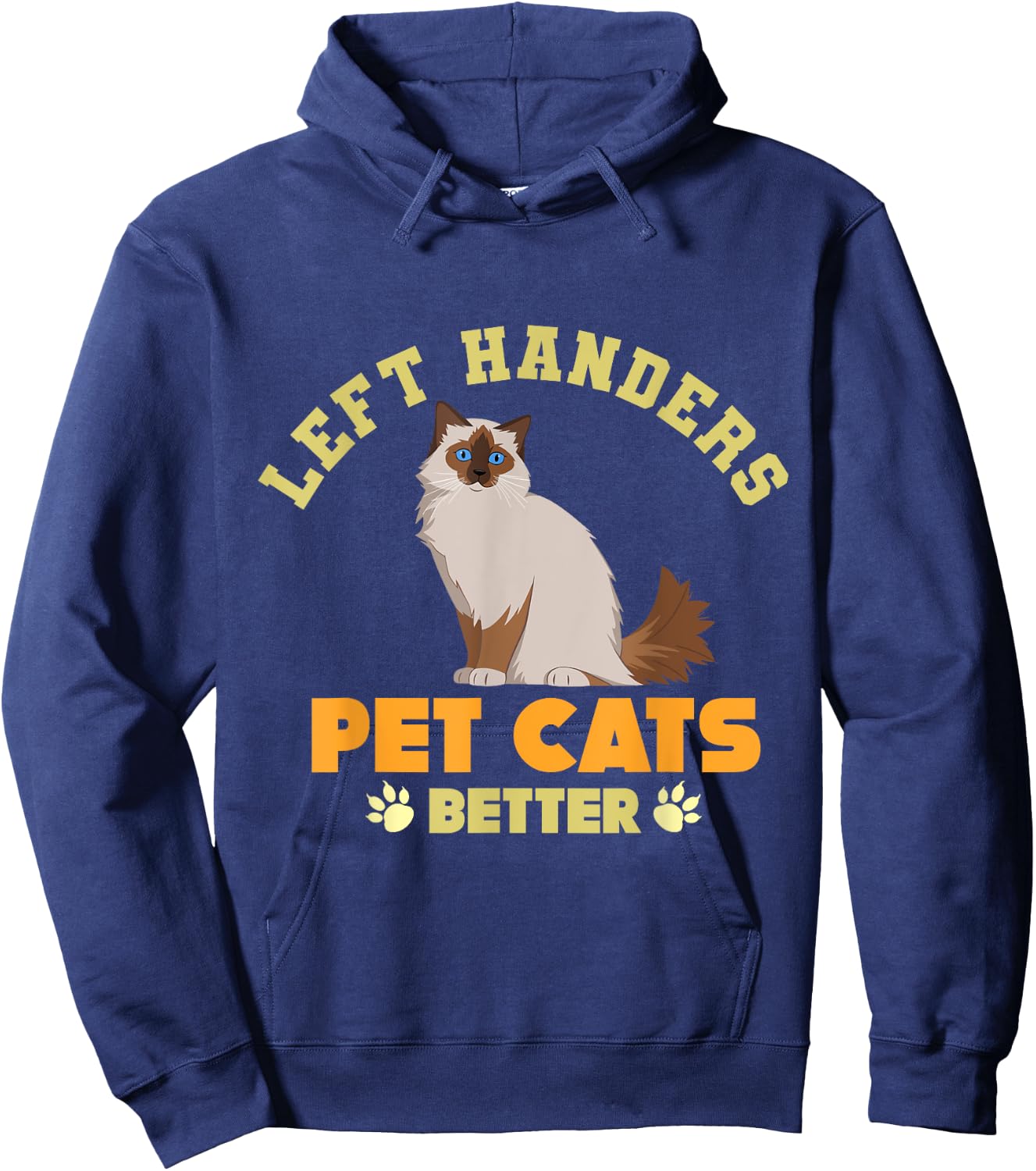 Funny Lefty "Pet Cats Better" - Left Handed Hoodie - Hoodie | Navy