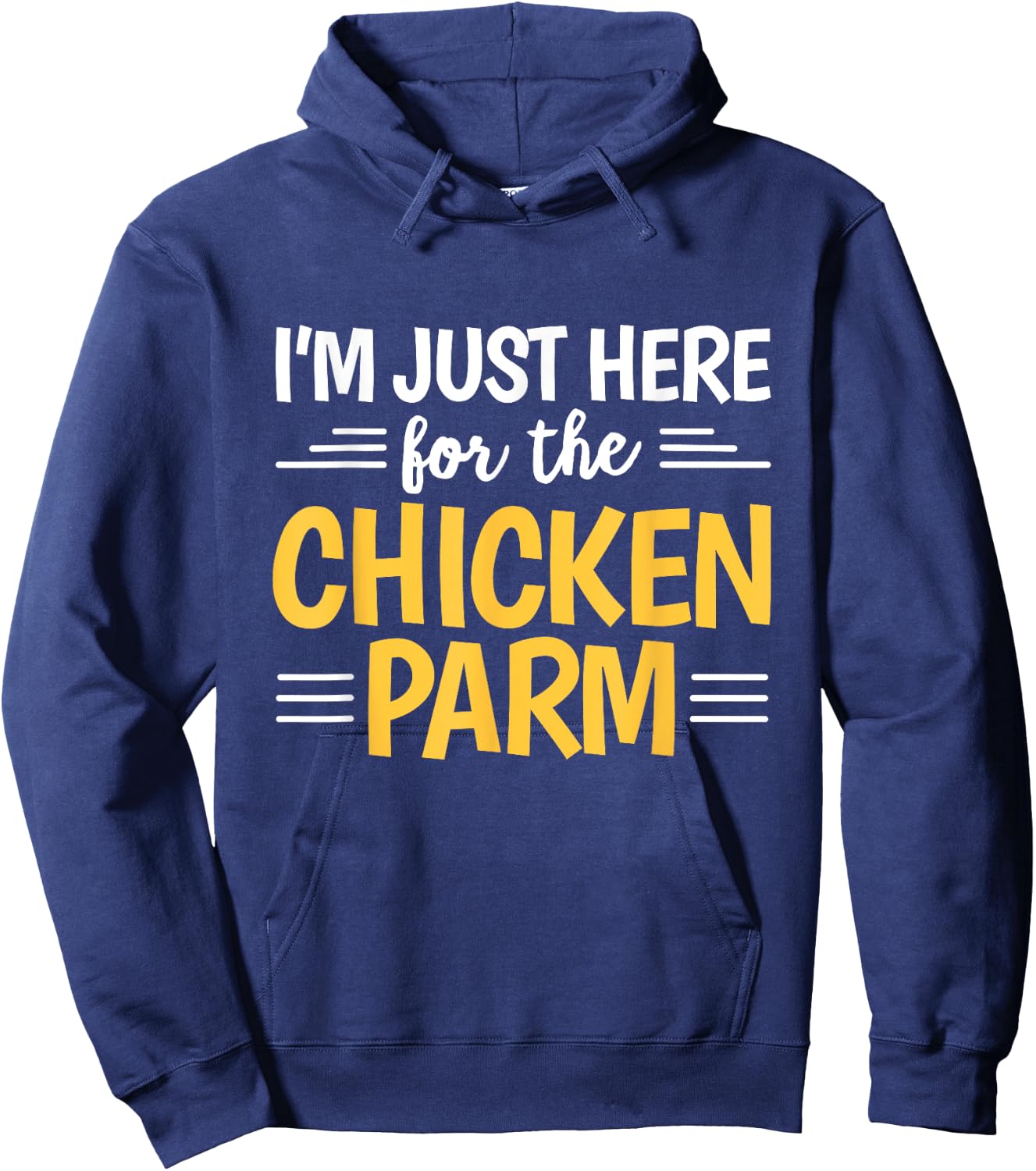 Chicken Parm Italian Quote for a Chicken Parmesan fan Hoodie - Hoodie | Navy