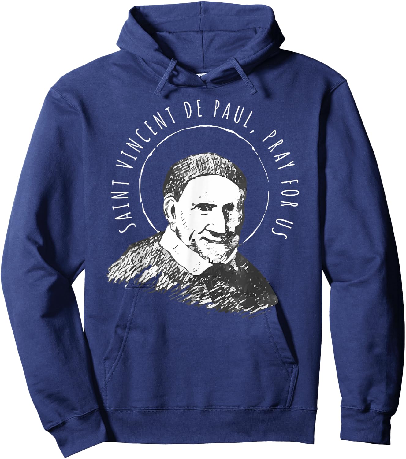 Vincent de Paul Pray for Us Catholic Saints Charity Hoodie - Hoodie | Navy