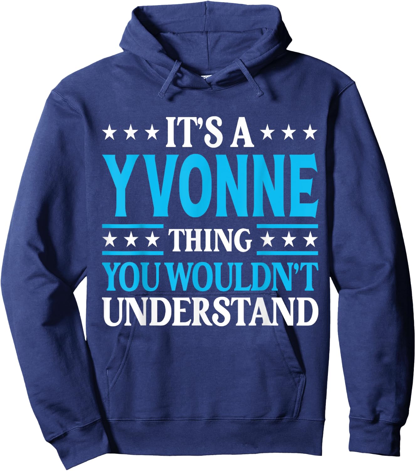 It's A Yvonne Thing Wouldn't Understand Girl Name Yvonne Hoodie - Hoodie | Navy