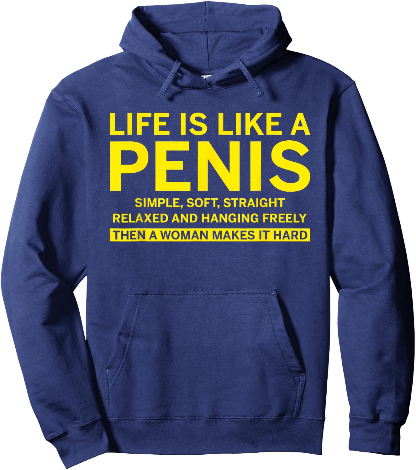 Life is like a penis Hoodie - Hoodie | Navy