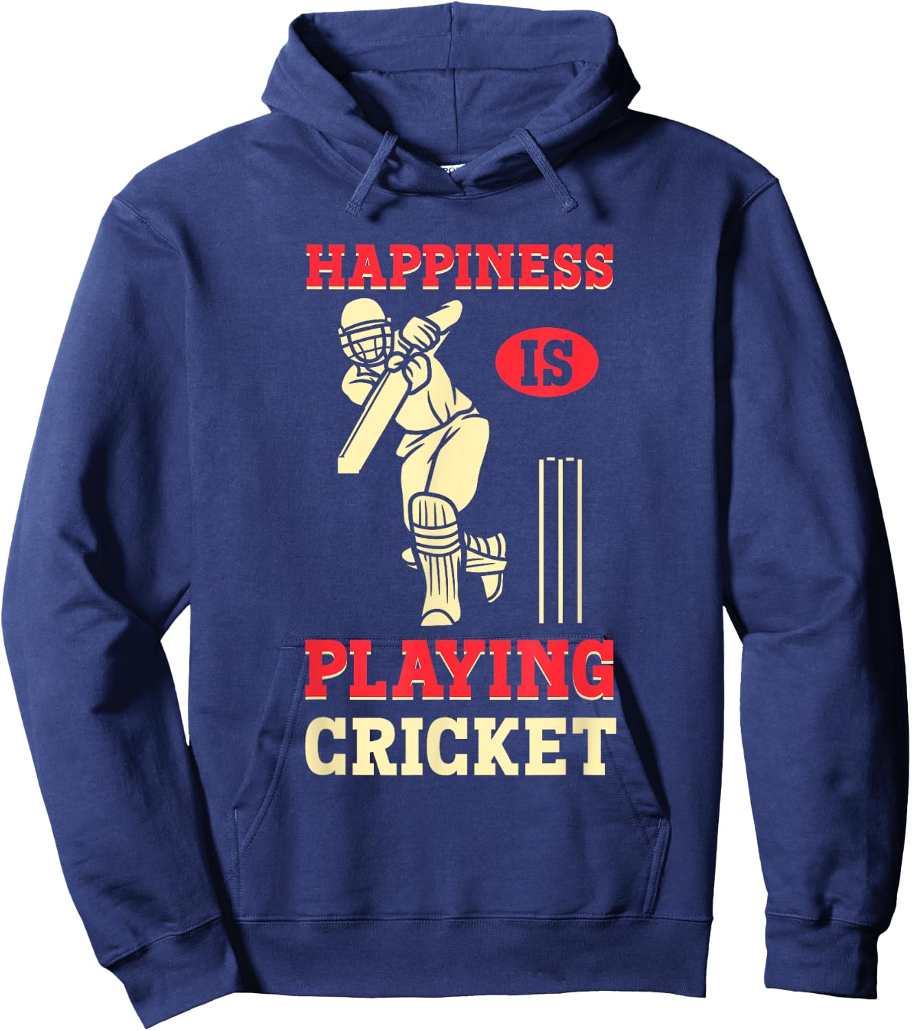 Cricket Player Cricketer Happiness Is Playing Cricket Hoodie - Hoodie | Navy
