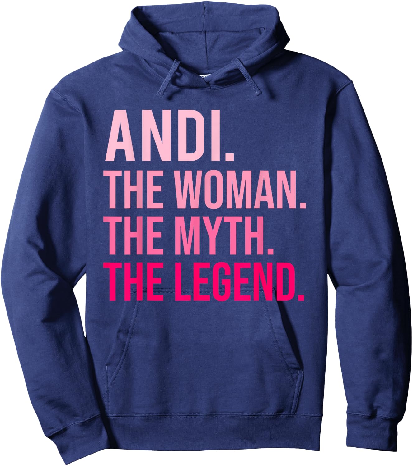 Andi The Woman The Myth The Legend Funny Valentine's Day Hoodie - Hoodie | Navy