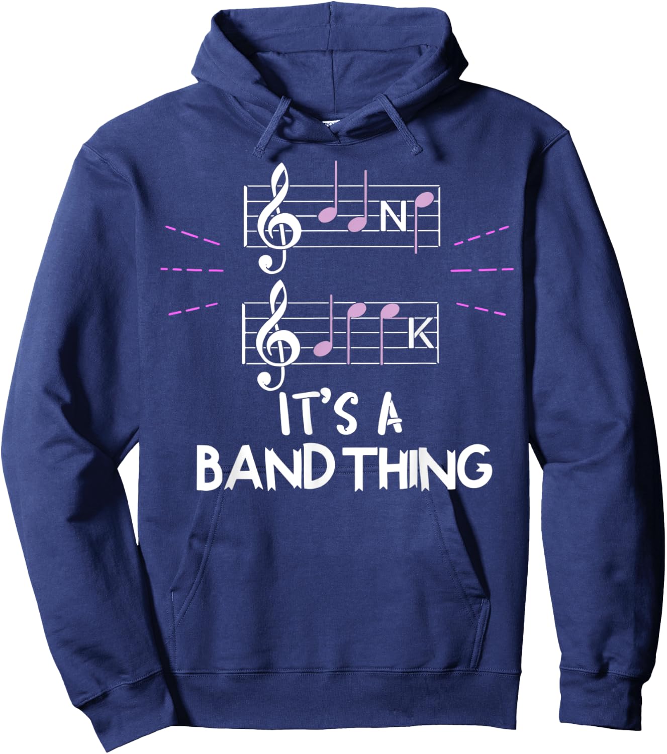 It's A Band Thing Music Geek Funny Musical Group Notes Hoodie - Hoodie | Navy
