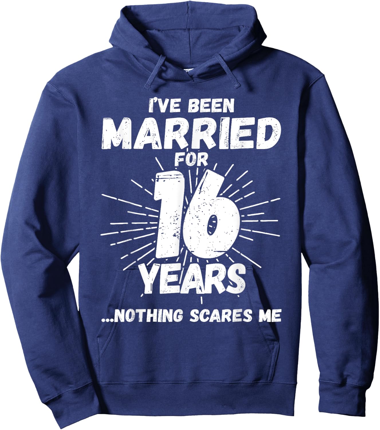 Couples Married 16 Years - Funny 16th Wedding Anniversary Hoodie - Hoodie | Navy