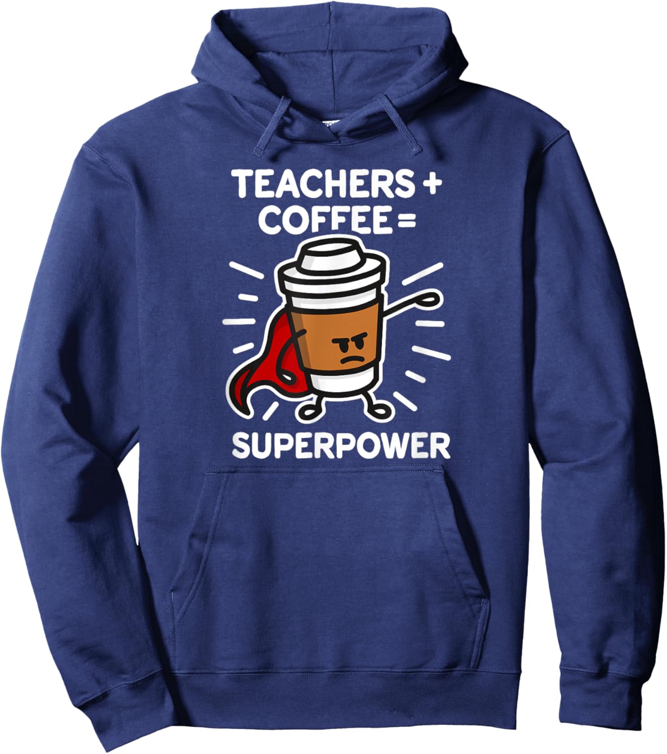 Teachers + coffee = superpower cardboard cup/mug Men Women Kids Hoodie - Hoodie | Navy