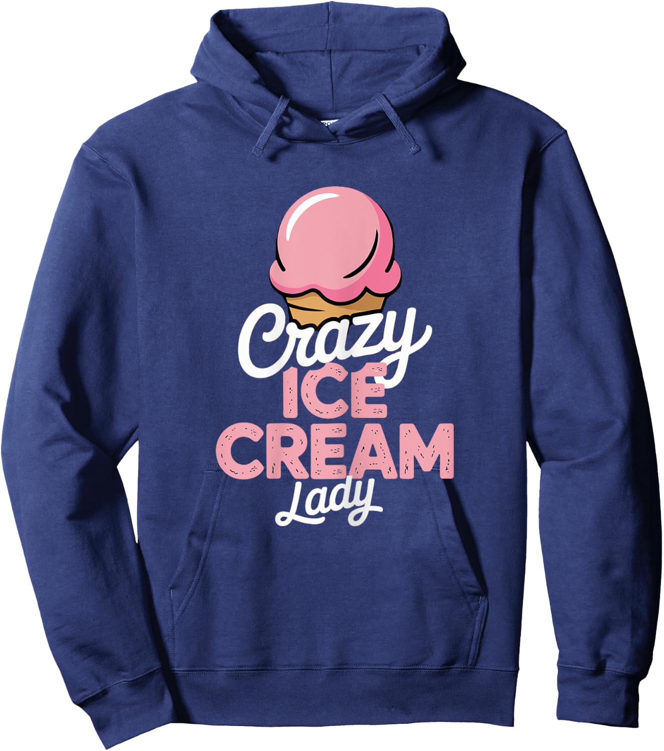 Funny Summer Crazy Ice Cream Lady Hoodie - Hoodie | Navy