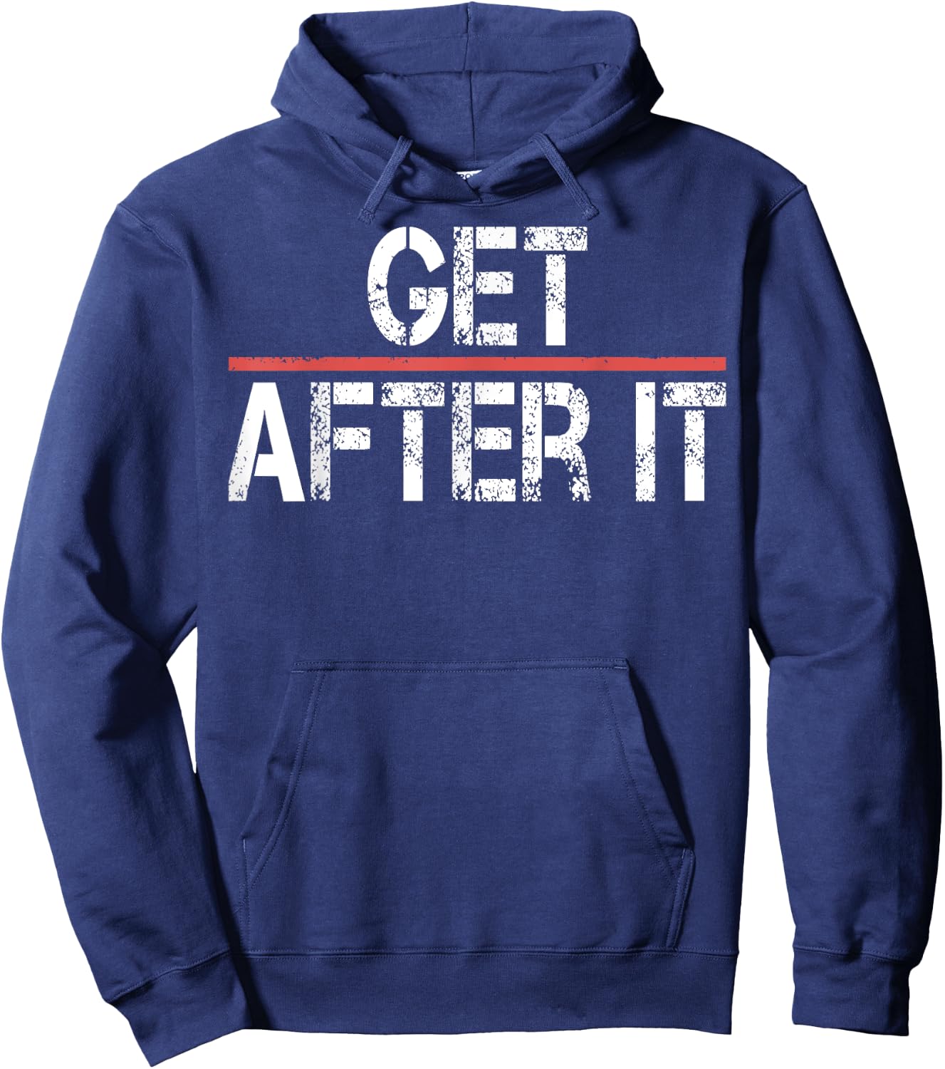 Motivational Shirt-Funny Gym Outfit Workout Get After It Hoodie - Hoodie | Navy