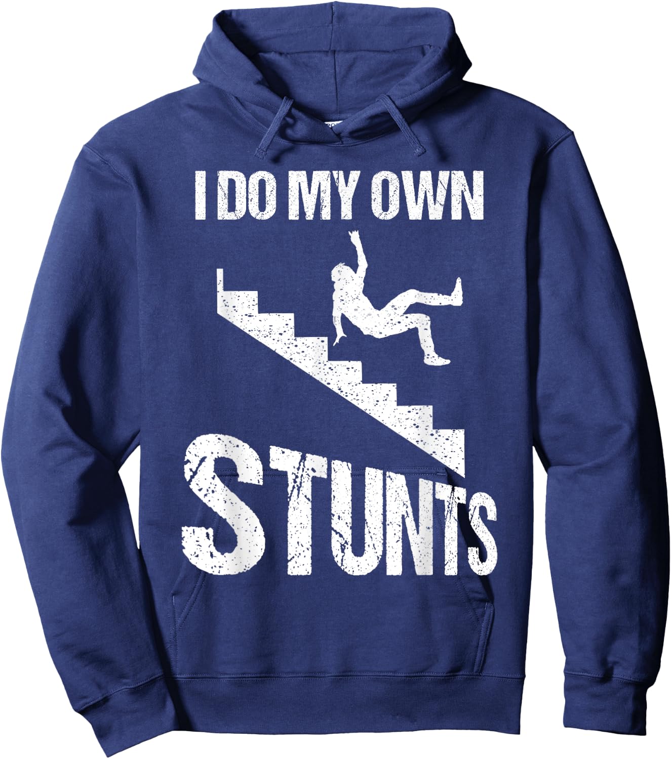 Funny I Do My Own Stunts | Cool Clumsy Stuntman Joke Gift Hoodie - Hoodie | Navy