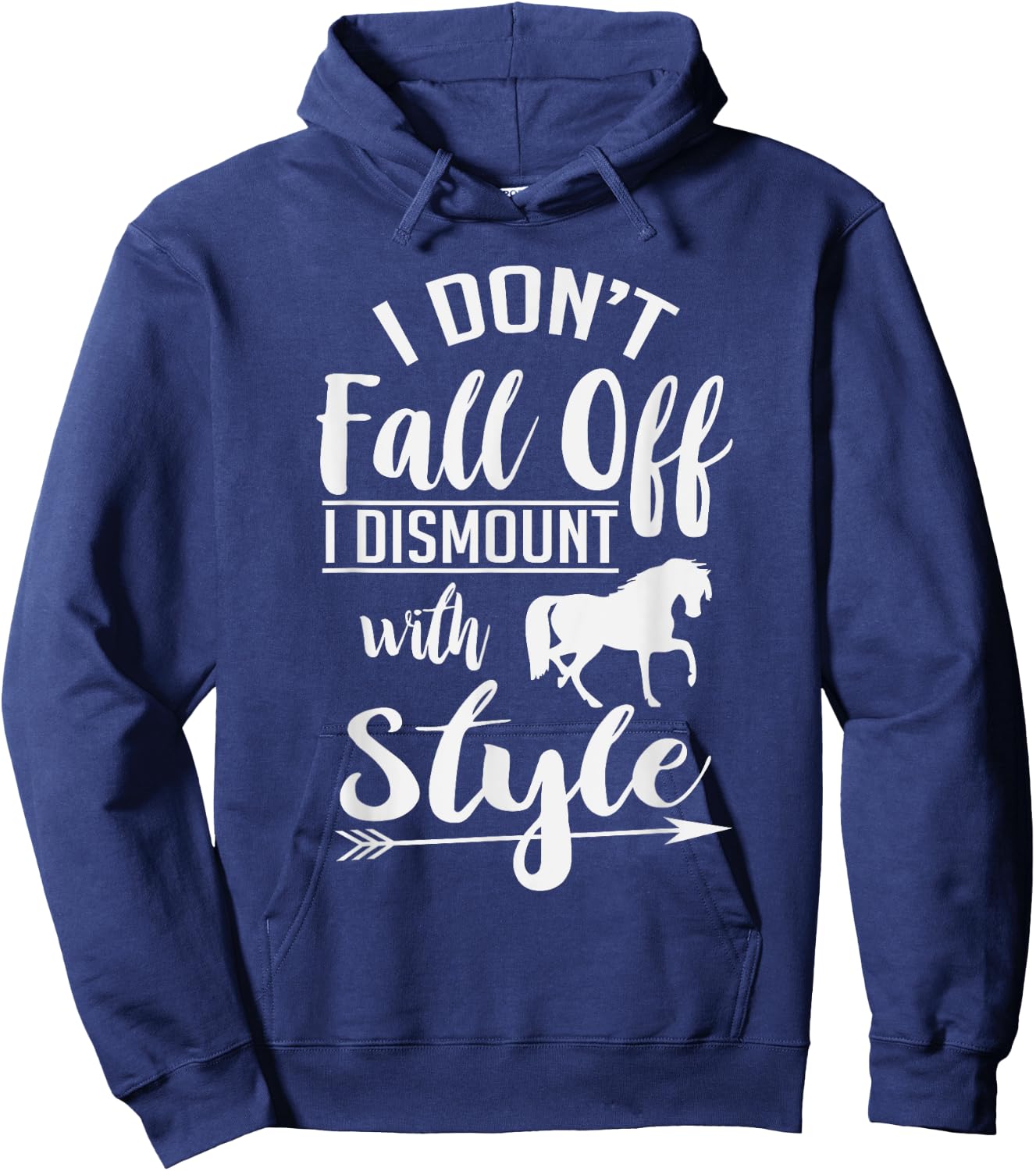 I Don't Fall Off I Dismount With Style Funny Horse Hoodie - Hoodie | Navy