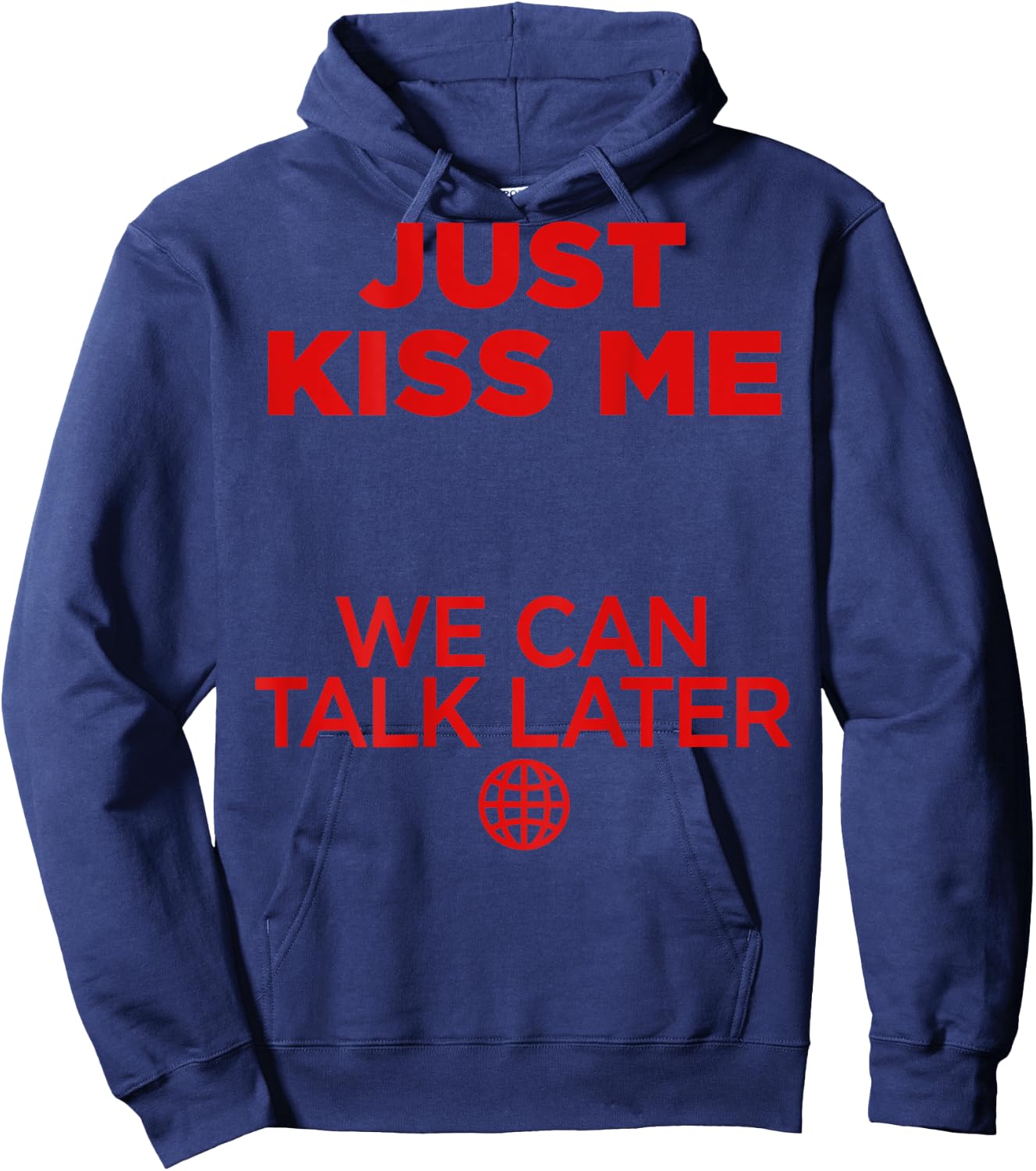 Just Kiss Me We Can Talk Later Love Valentines Day Backprint Hoodie - Hoodie | Navy
