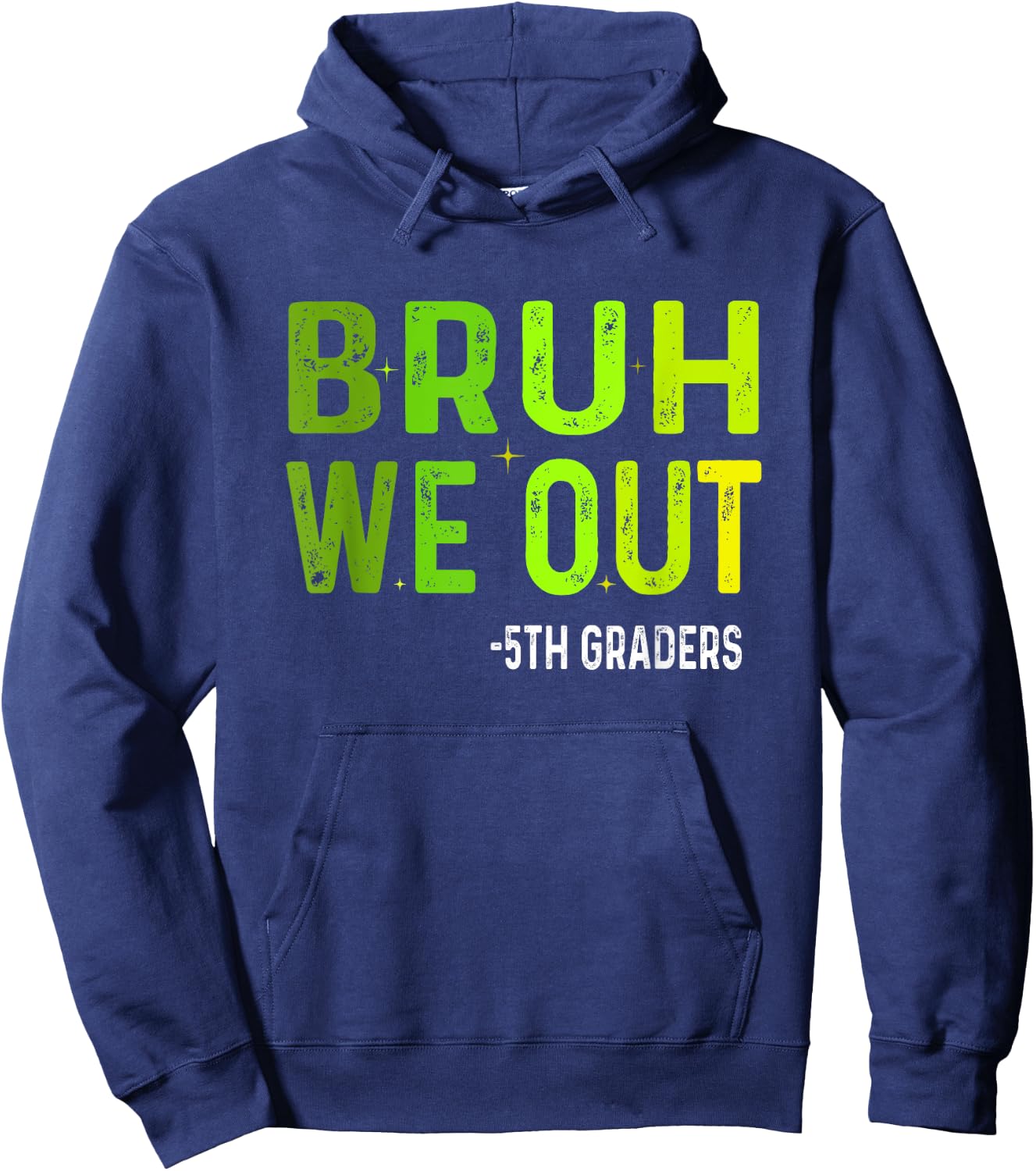 Bruh We Out 5th Graders Fifth Grade Graduation Class Vintage Hoodie - Hoodie | Navy