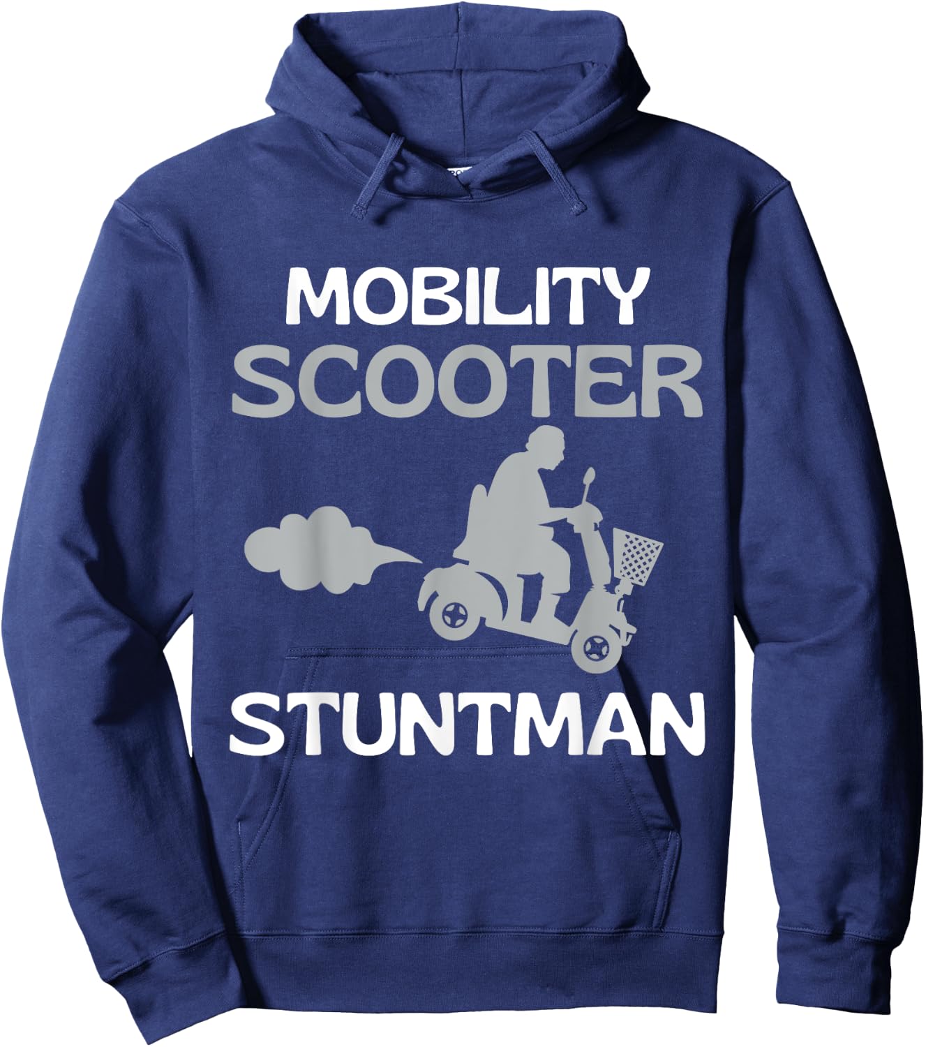 Mobility Scooter Stuntman Mobility Scooter Driver Gift Hoodie - Hoodie | Navy