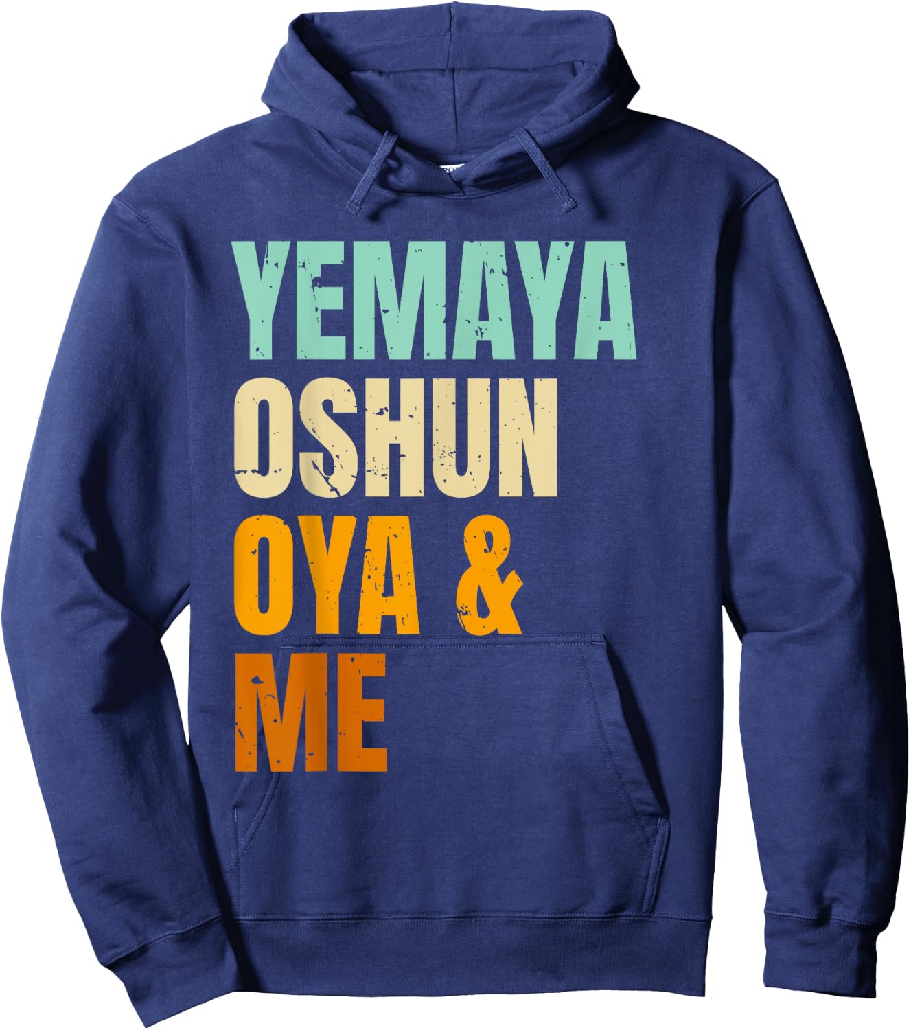Yoruba Orishas Yemaya Oshun Oya and Me Hoodie - Hoodie | Navy