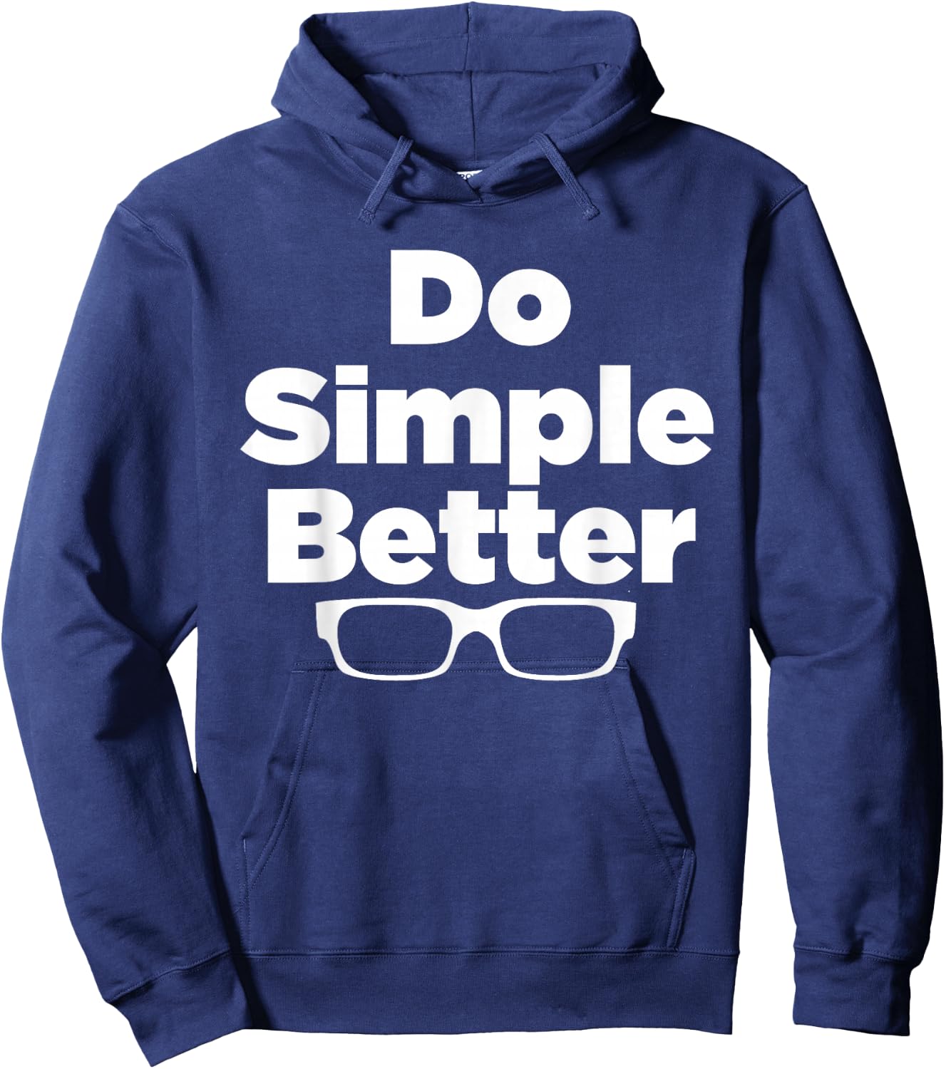 Do Simple Better - simple joe shirt Hoodie - Hoodie | Navy