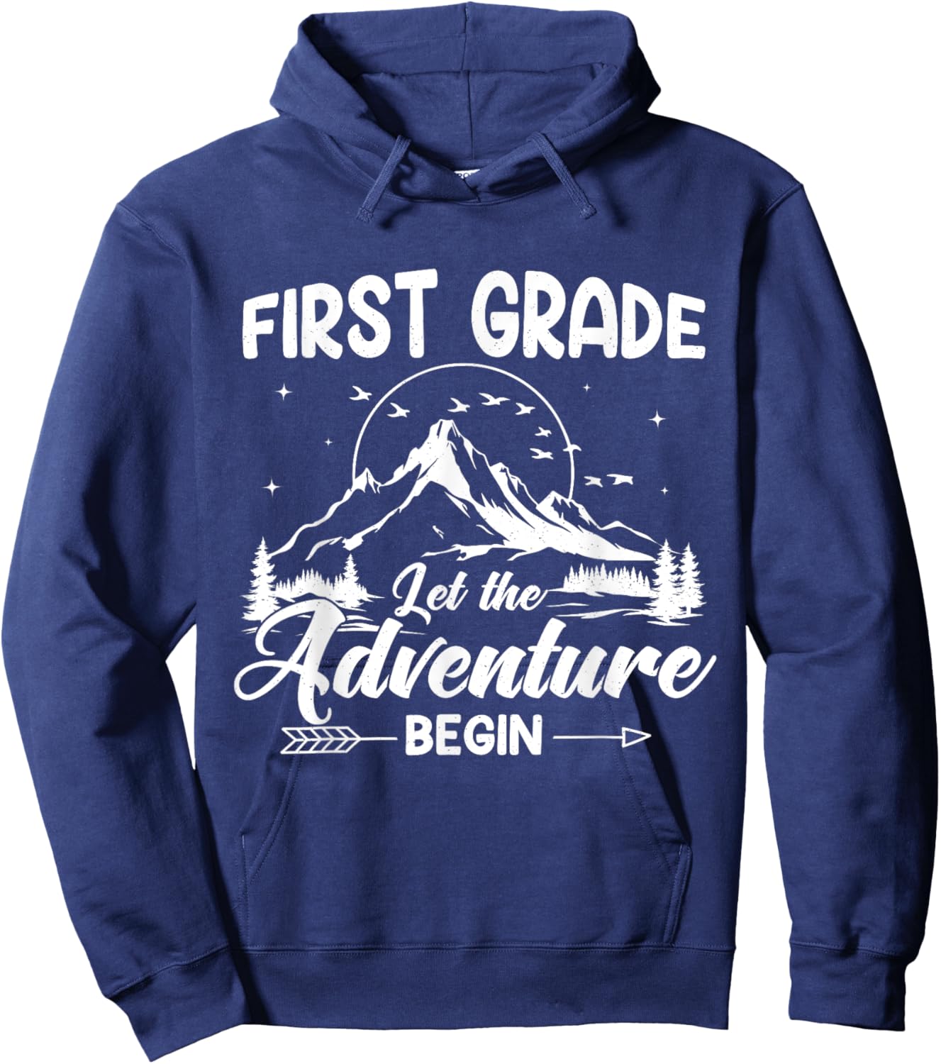 1st Grade Back To School Let The Adventure Begin First Grade Hoodie - Hoodie | Navy