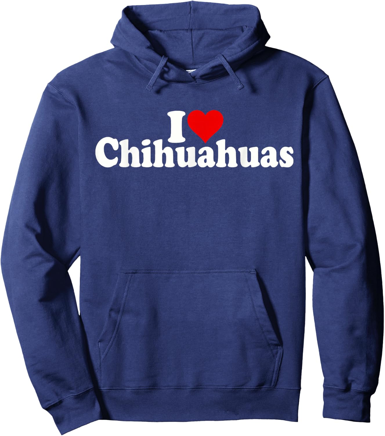 I Love Heart Chihuahuas Chihuahua Dog Hoodie - Hoodie | Navy