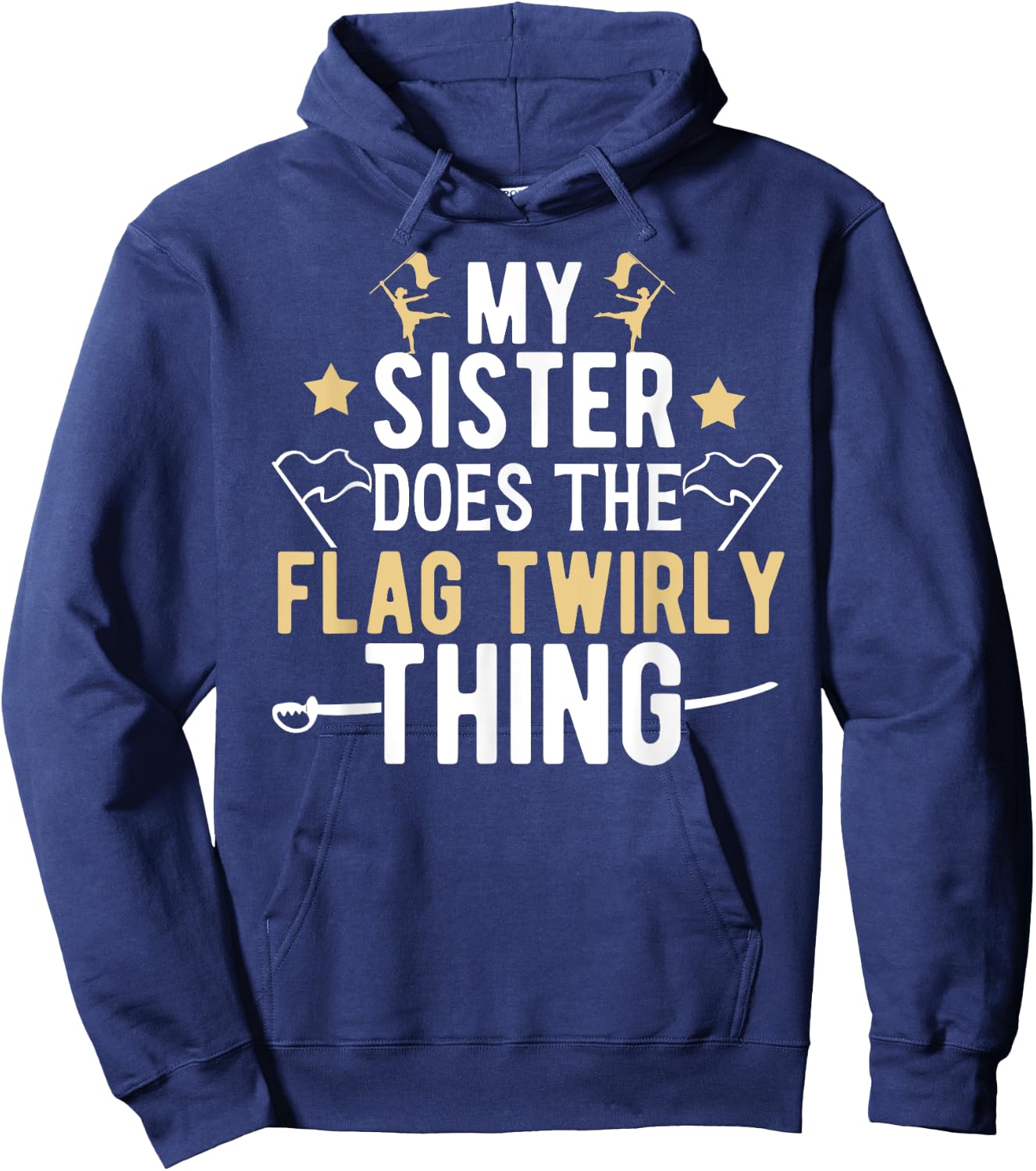 My Sister Color Guard Brother Of A Color Guard Member Hoodie - Hoodie | Navy