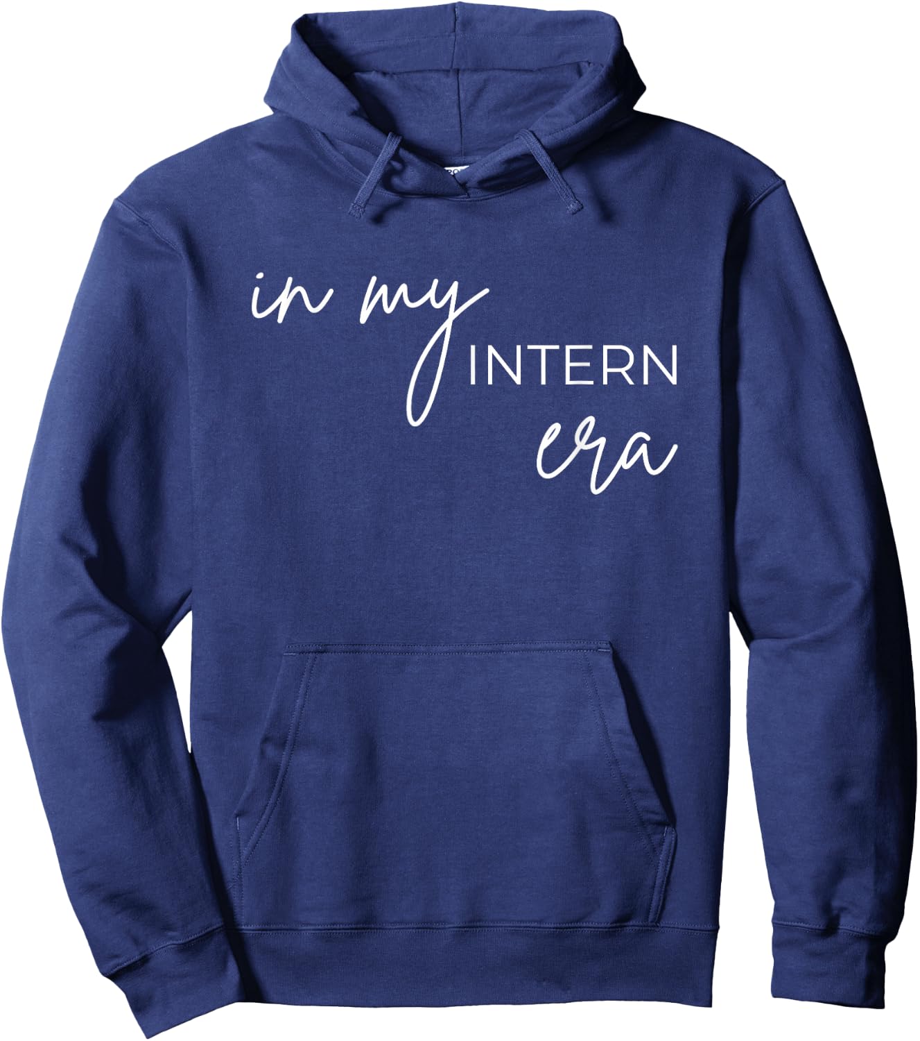 Internship In My Intern Era Hoodie - Hoodie | Navy