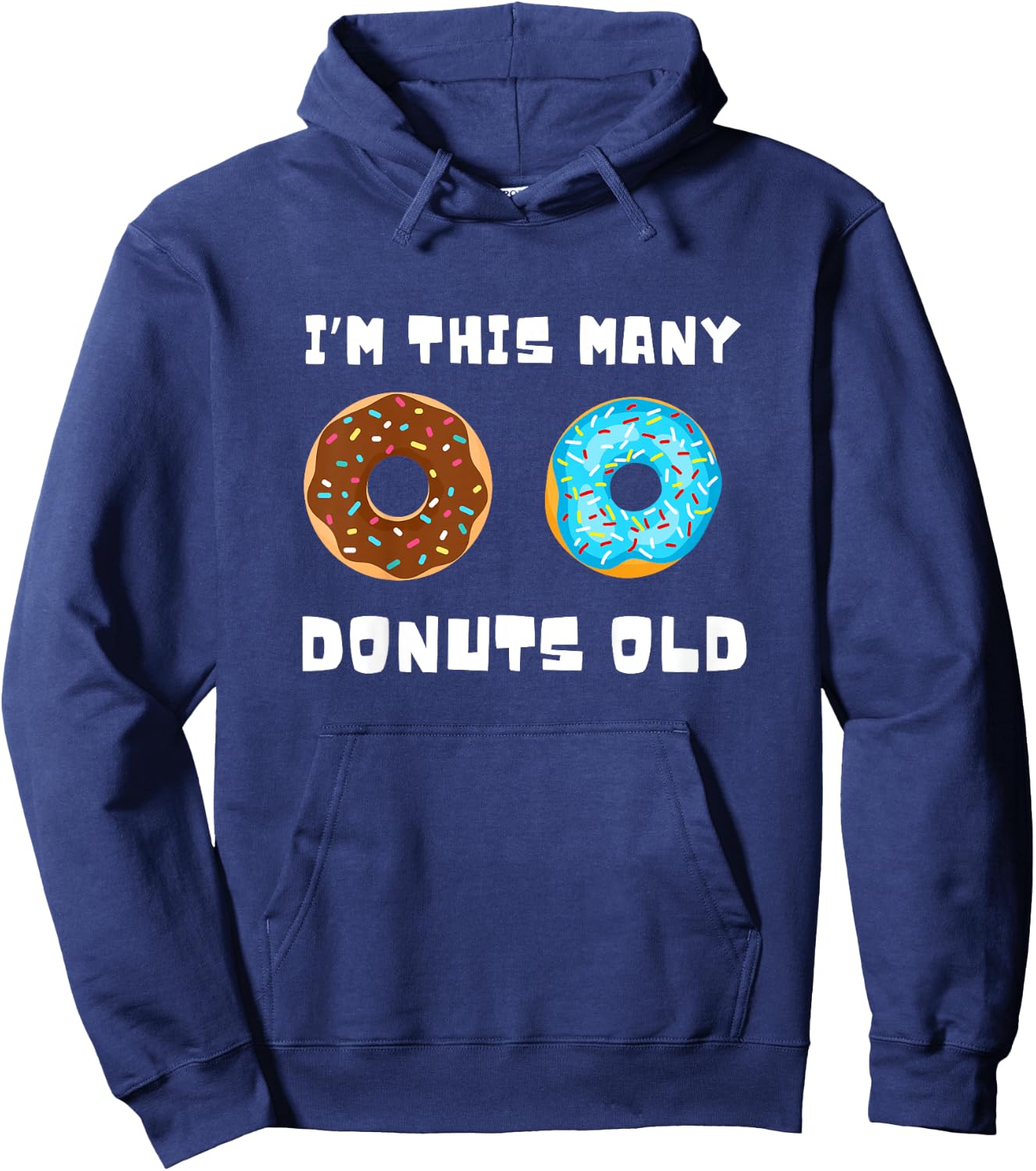 I'm This Many Donuts Old Donut 2nd Birthday 2 Years Old Bday Hoodie - Hoodie | Navy