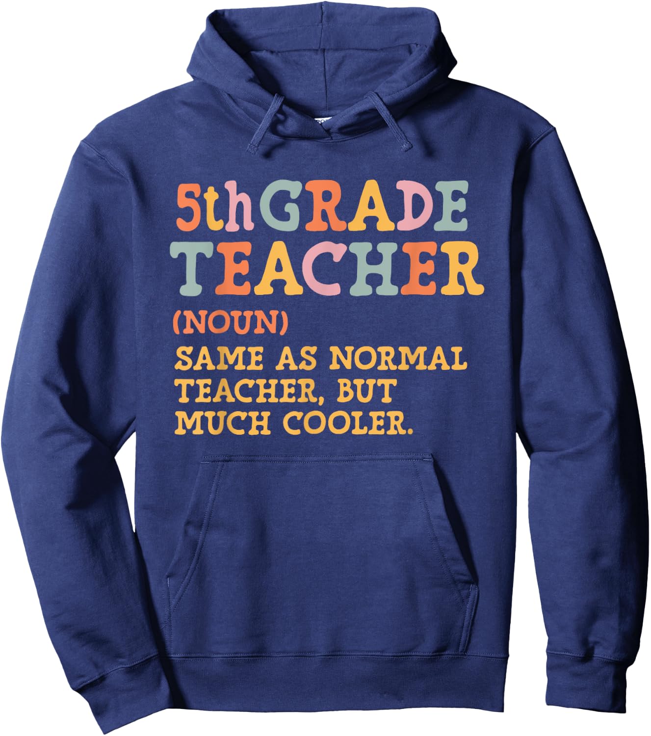 Fifth Grade Teacher Definition Back To School 5th Grade Team Men Women Hoodie - Hoodie | Navy