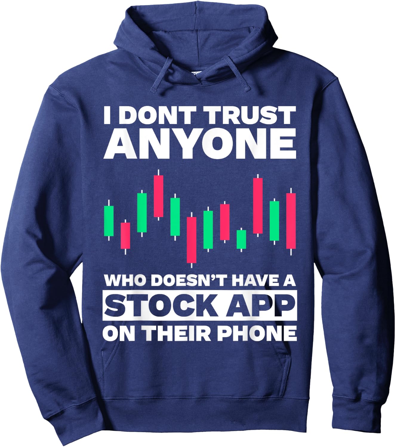 Funny Stock Trading Design Stock Market Stock Trader Hoodie - Hoodie | Navy