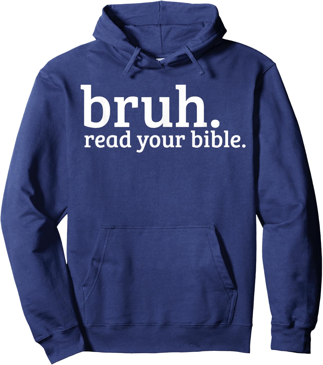 Bruh Meme Read Your Bible God Funny Christian Faith Church Hoodie - Hoodie | Navy