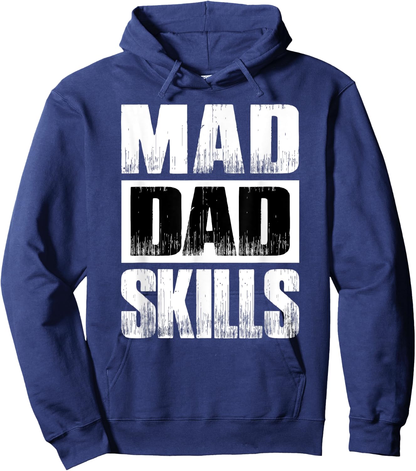 Mad Dad Skills Funny Gift Father's Day Dad Birthday Gift Hoodie - Hoodie | Navy