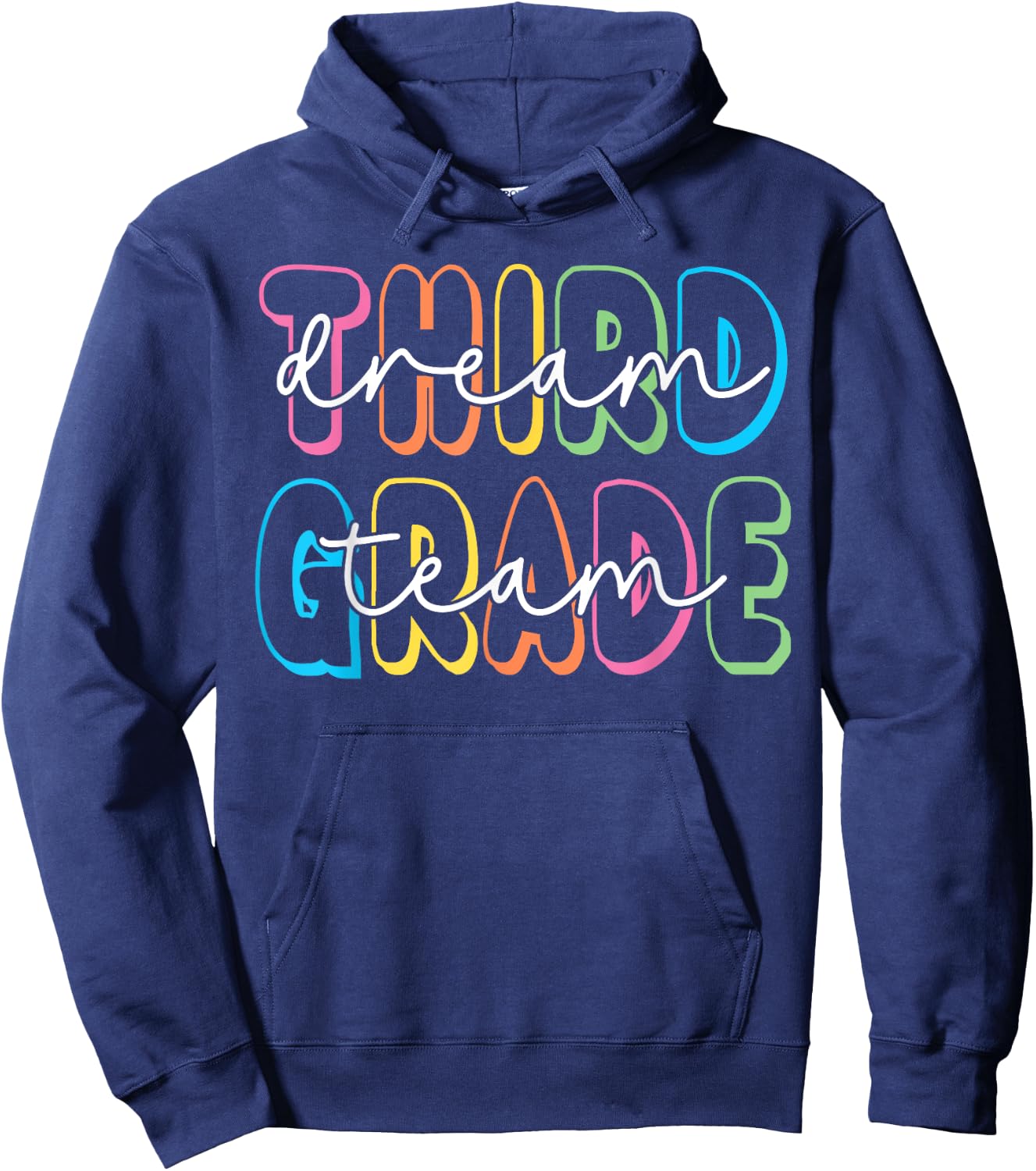Third Grade Dream Team 3rd Grade Teacher Back to School Hoodie - Hoodie | Navy