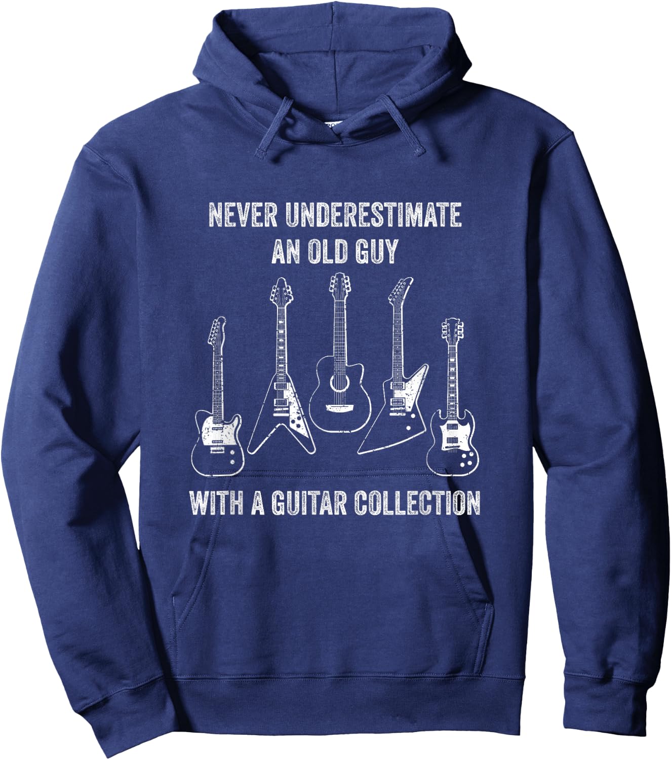 Never Underestimate Old Guy With Guitar Collection / Guitars Hoodie - Hoodie | Navy