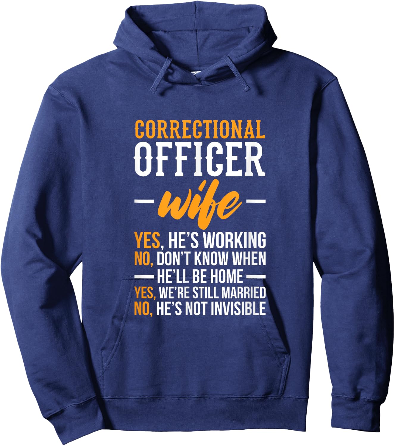 Correctional Officer Wife – Corrections Officer Spouse Hoodie - Hoodie | Navy