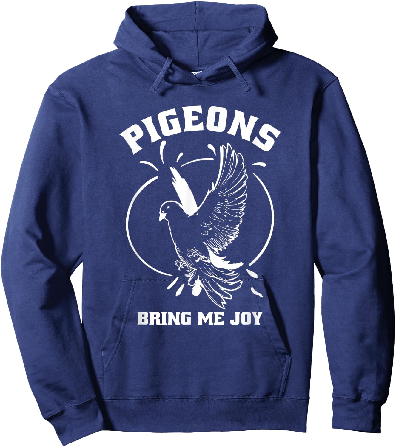 Pigeon Watcher Bird Lover, Racing Pigeons Bring Me Joy Cute Hoodie - Hoodie | Navy