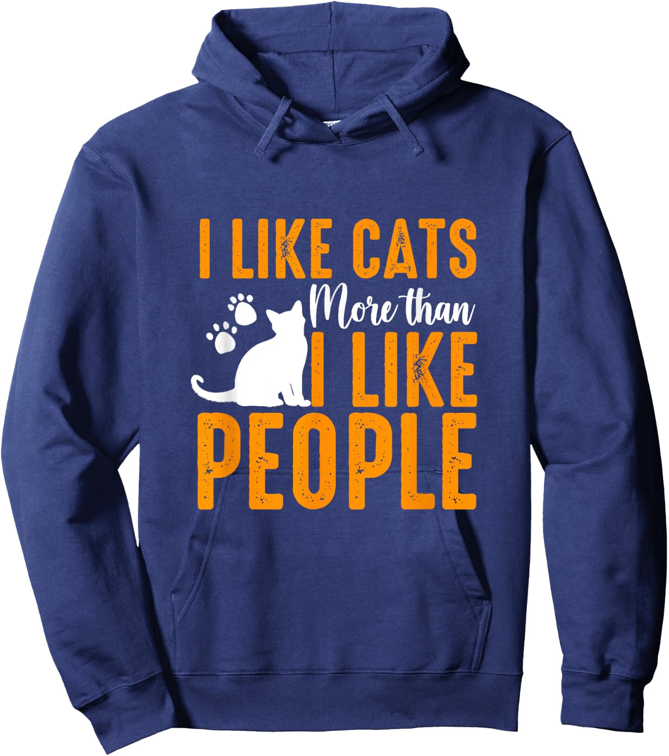 I Like Cats More Than People Funny Pet Lover Present Idea Hoodie - Hoodie | Navy