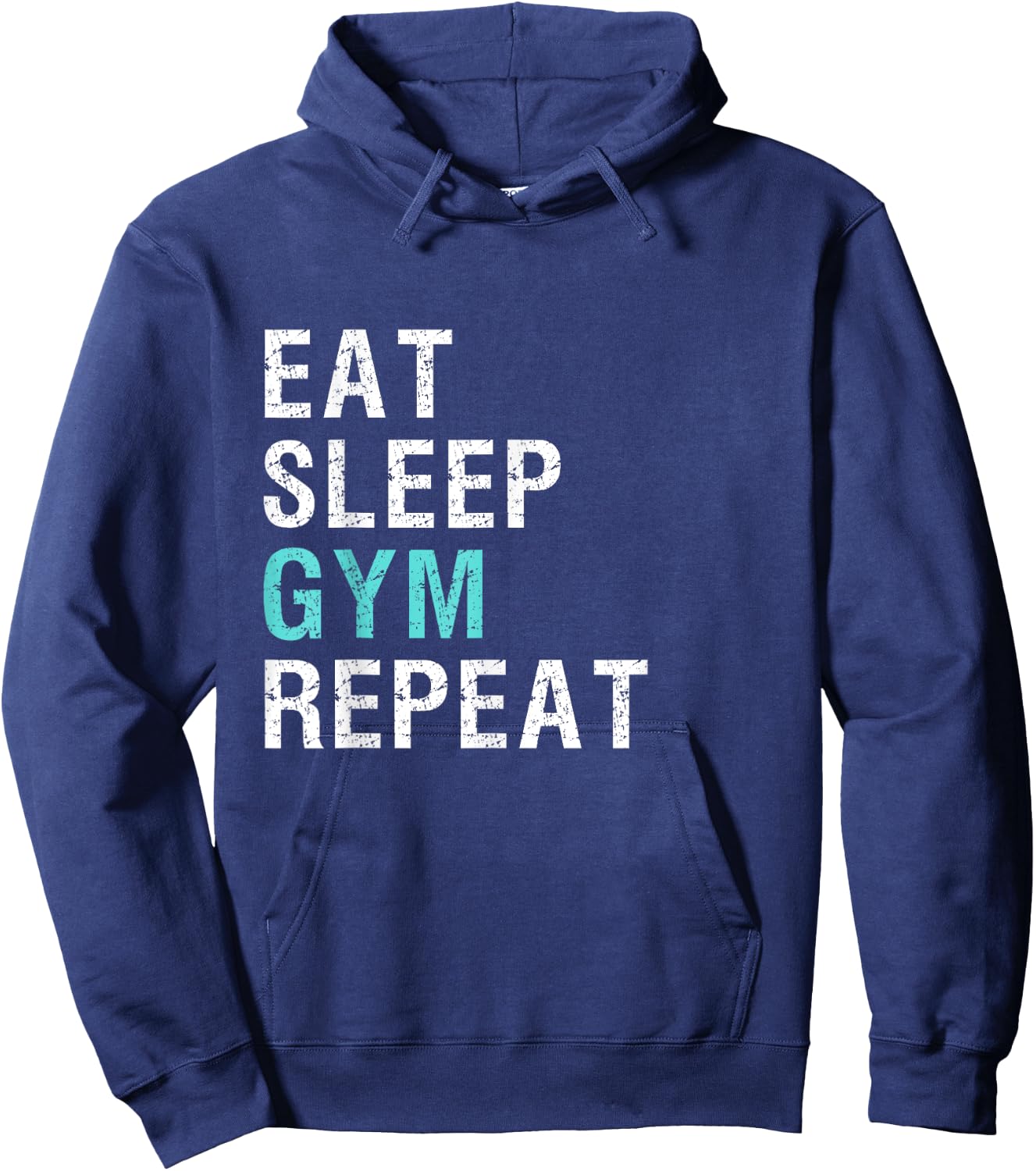 Eat Sleep Gym Repeat T Shirt Hoodie - Hoodie | Navy
