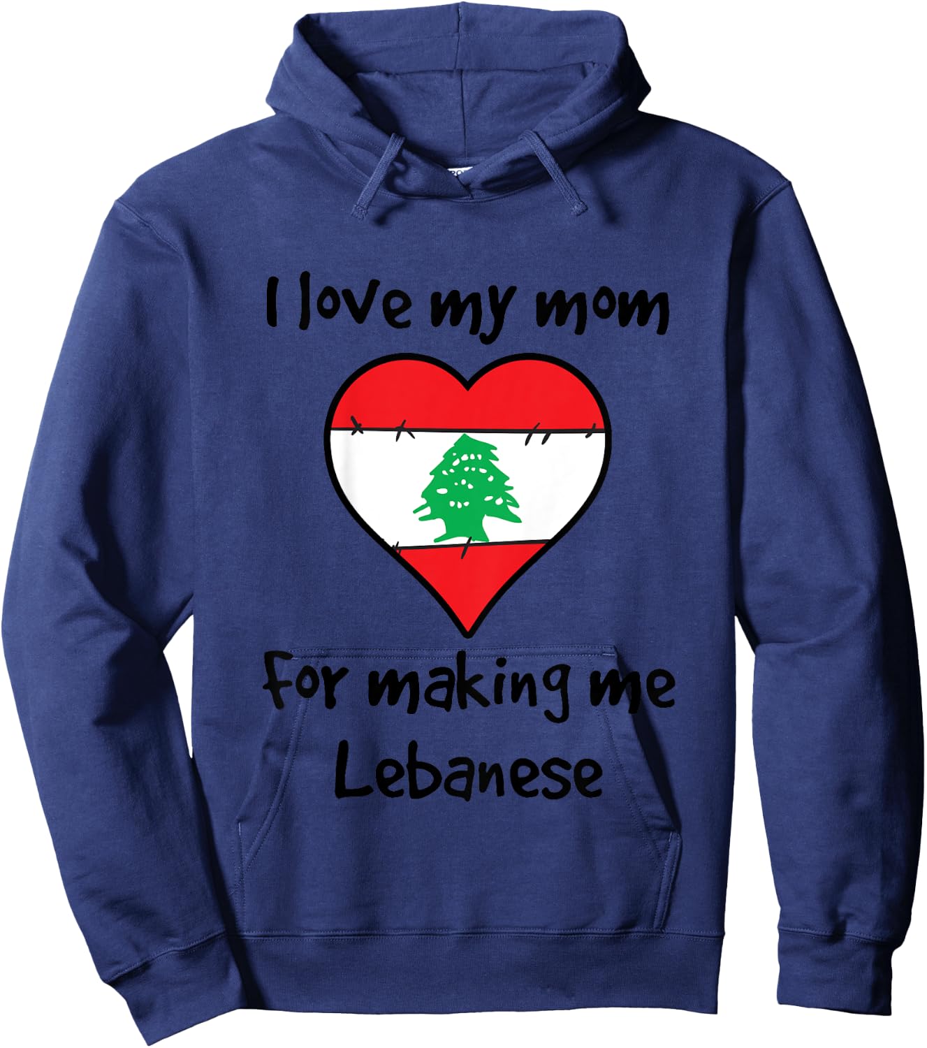 Kids I Love My Mom For Making Me Lebanese Funny Lebanon Heart Hoodie - Hoodie | Navy