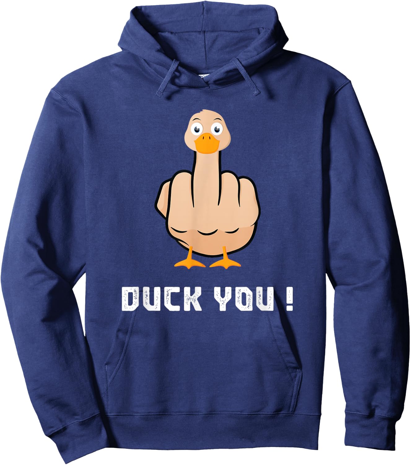 Duck You Duck Lover Flipping Bird Quack Duckies Sarcasm Hoodie - Hoodie | Navy