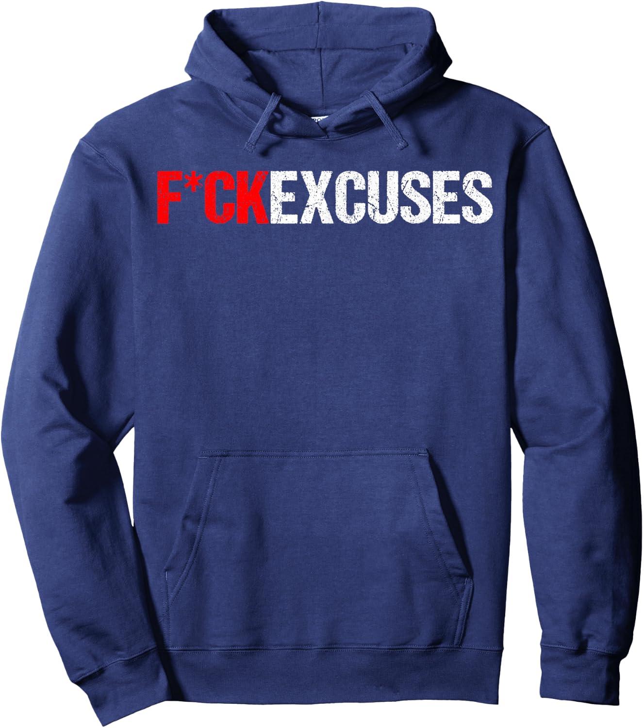 Fuck Excuses Hoodie - Hoodie | Navy