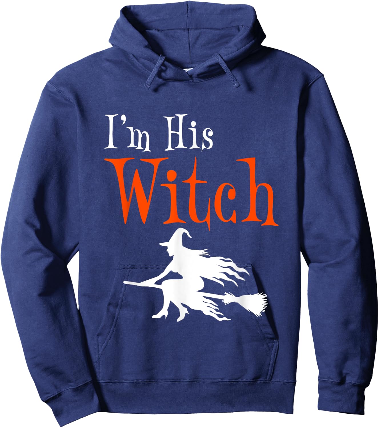 I'm His Witch Funny Matching Couple Halloween Costume Hoodie - Hoodie | Navy
