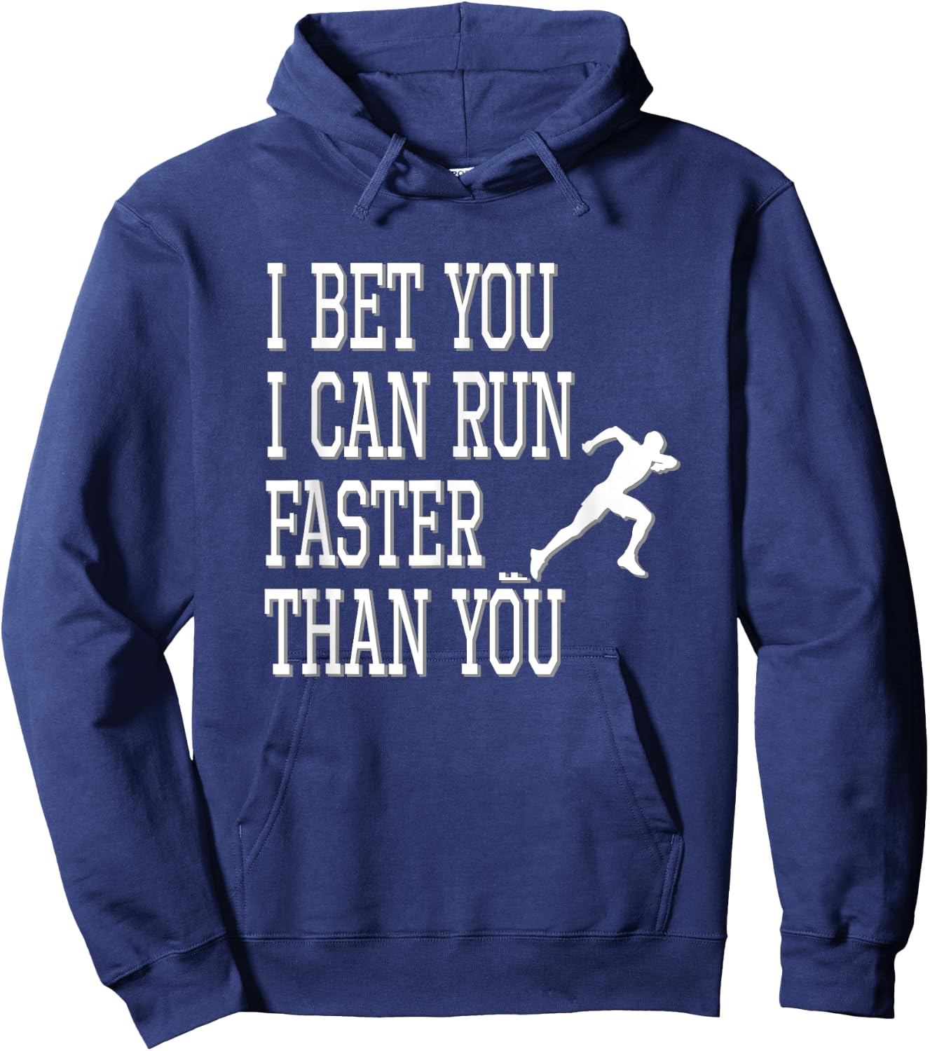 I Bet You I Can Run Faster Than You Funny Track Hoodie - Hoodie | Navy