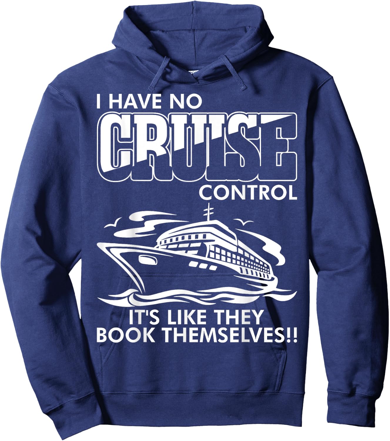 Moxiesis Designs I Have No Cruise Control It Like They Book Themselves Black Cotton 65% Polyester 35% -Adults Classic Fit Collarless Short Sleeve Hoodie - Hoodie | Navy