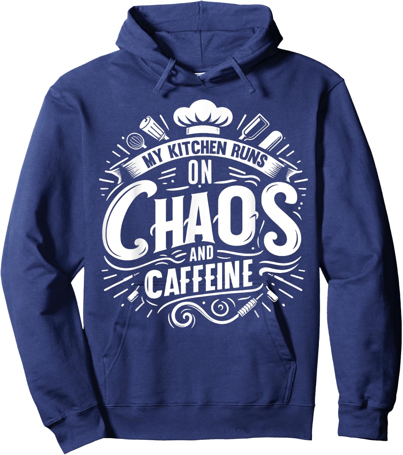 My Kitchen runs on Chaos and Caffeine Chef Hoodie - Hoodie | Navy