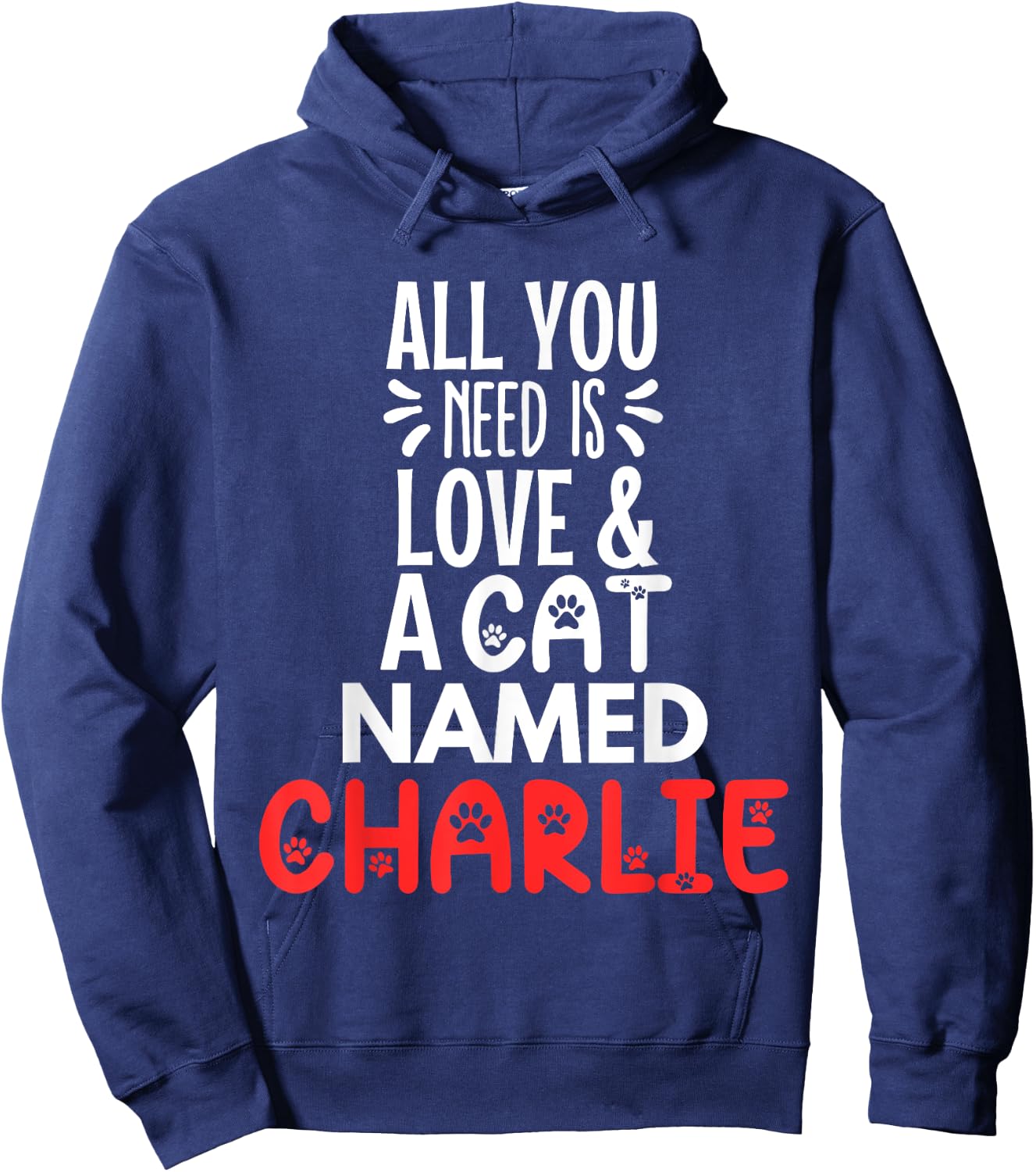 Cat Name Charlie Design - All You Need is Love! Hoodie - Hoodie | Navy