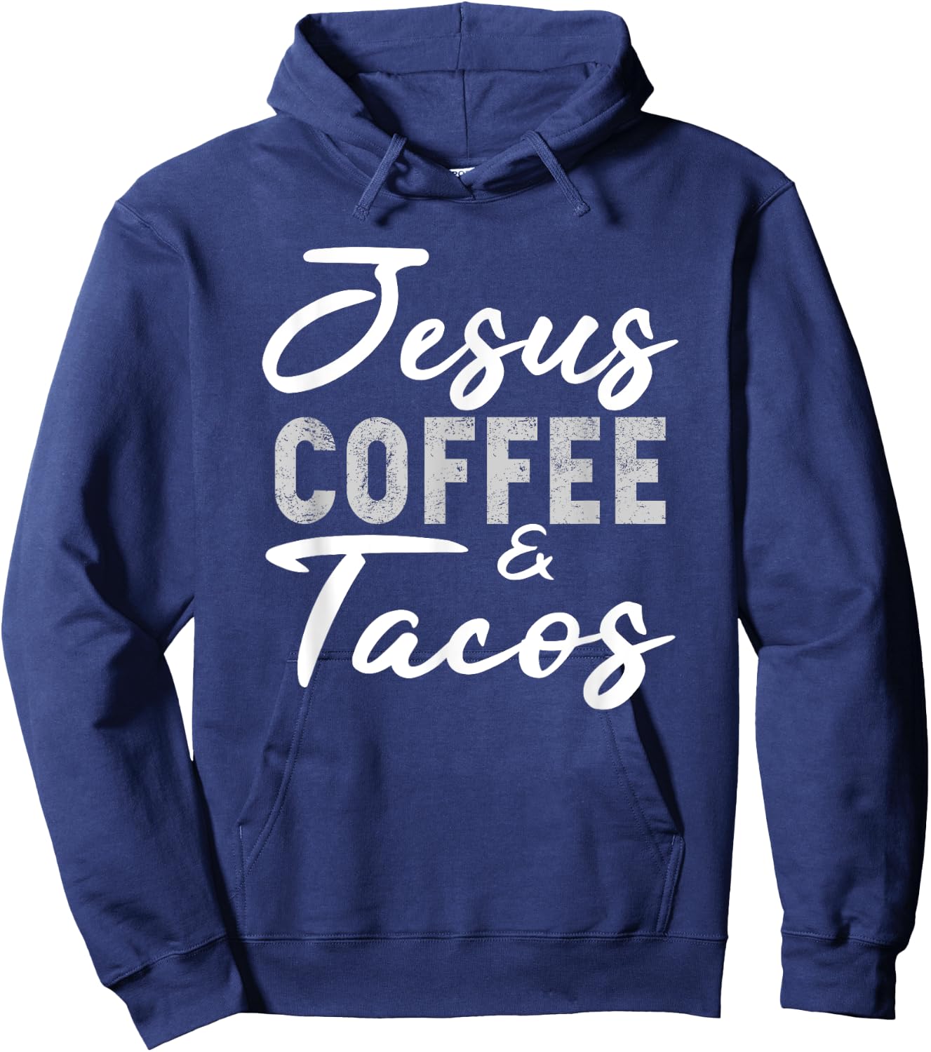 Jesus Coffee and Tacos Christian Taco Mexican Cinco Mayo Hoodie - Hoodie | Navy