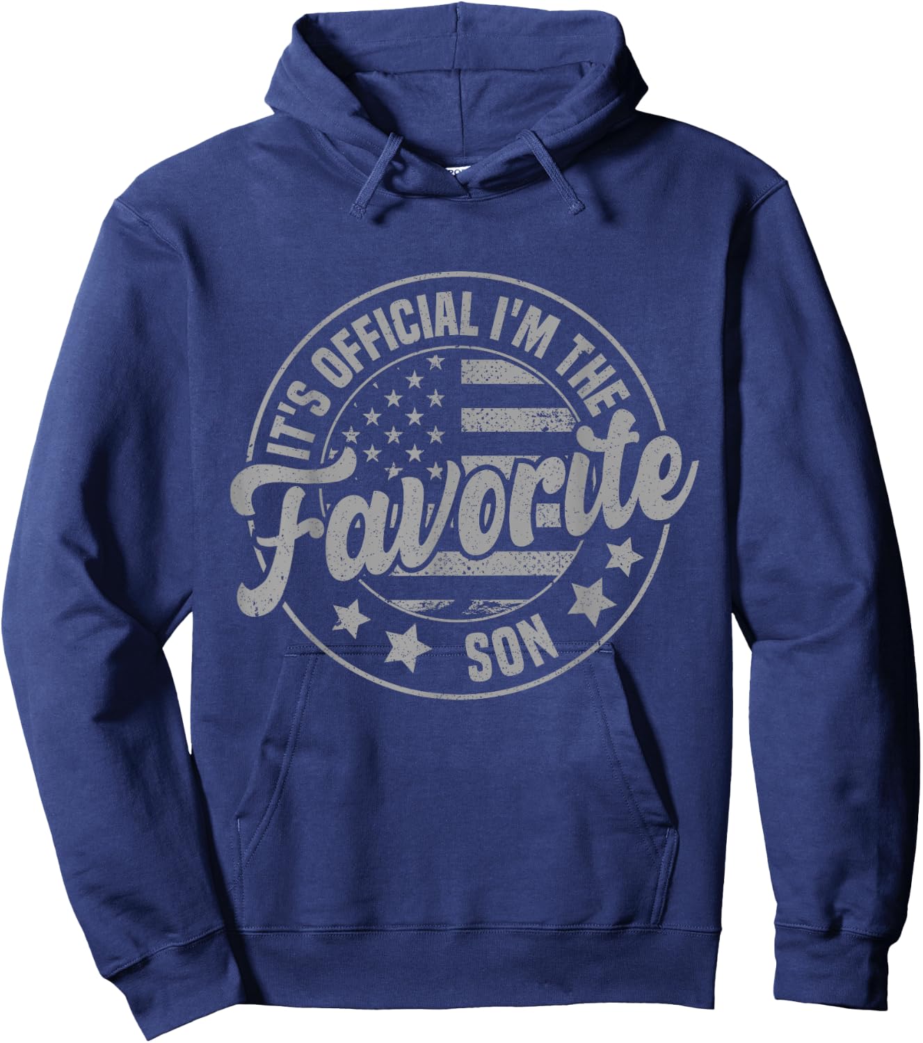 It's Official I'm The Favorite Son Funny Vintage Hoodie - Hoodie | Navy
