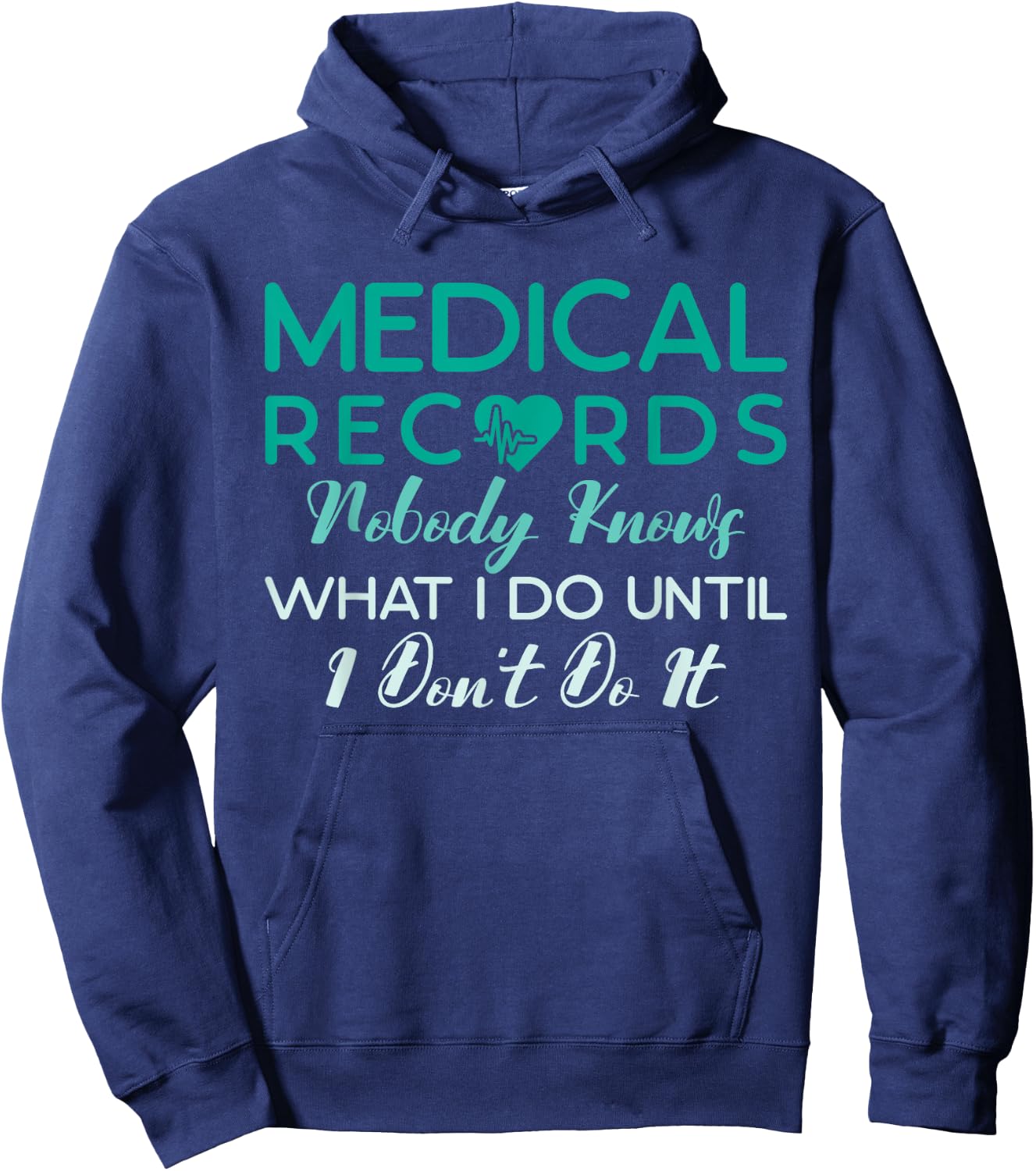Funny Medical Records Director Sarcastic Medical Records Hoodie - Hoodie | Navy