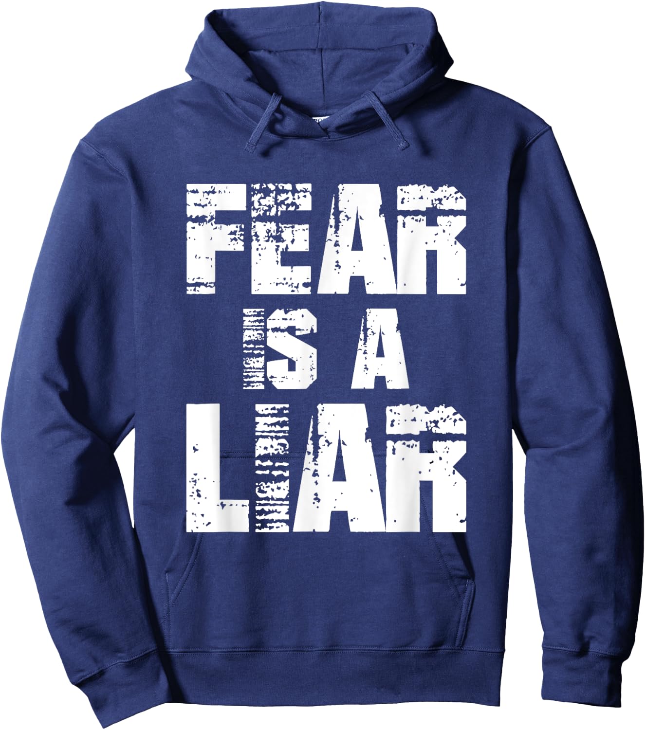 Fear Is A Liar Women Boys Girls Motivational Quote Hoodie - Hoodie | Navy