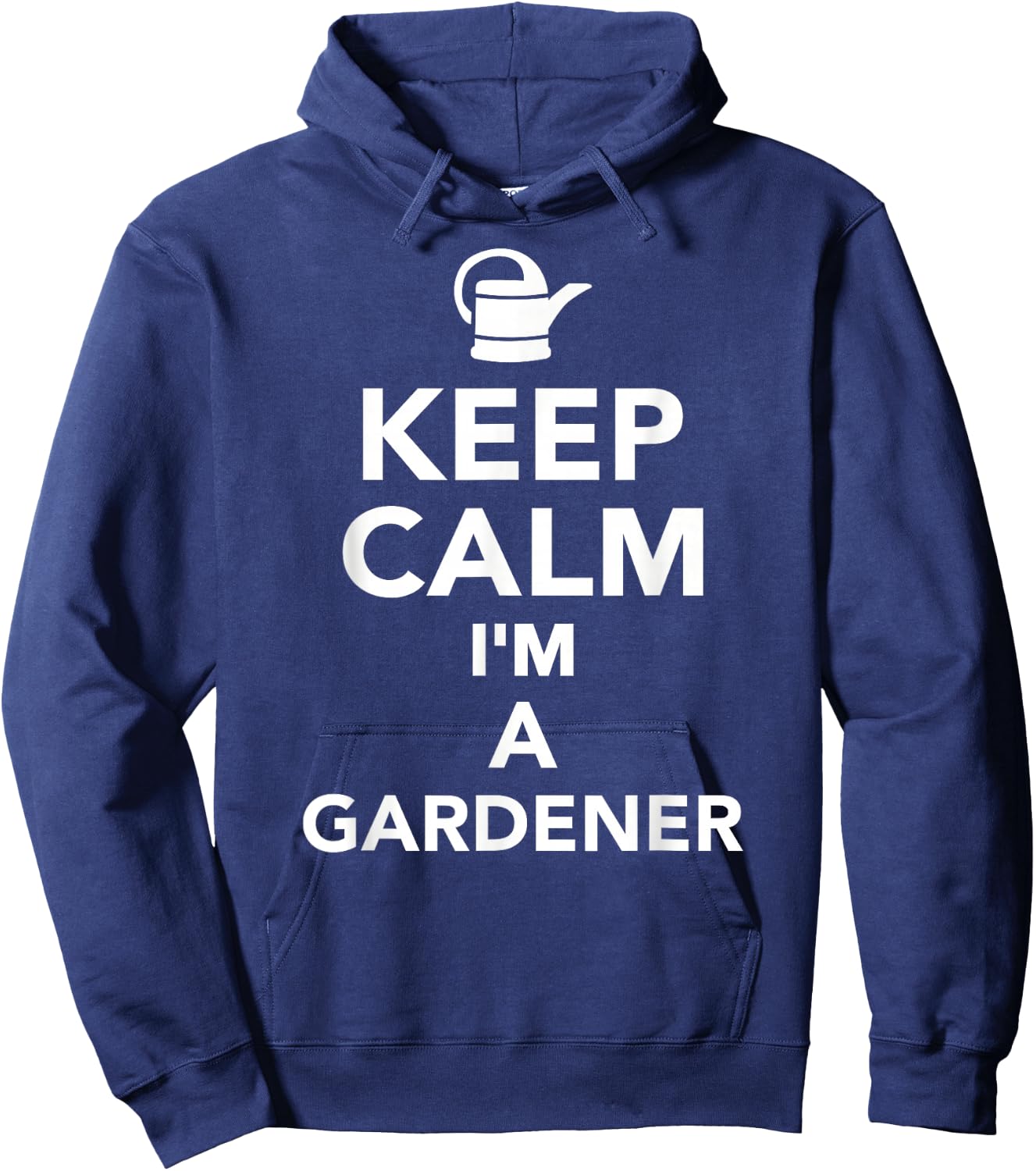 Keep calm Im a gardener Hoodie - Hoodie | Navy